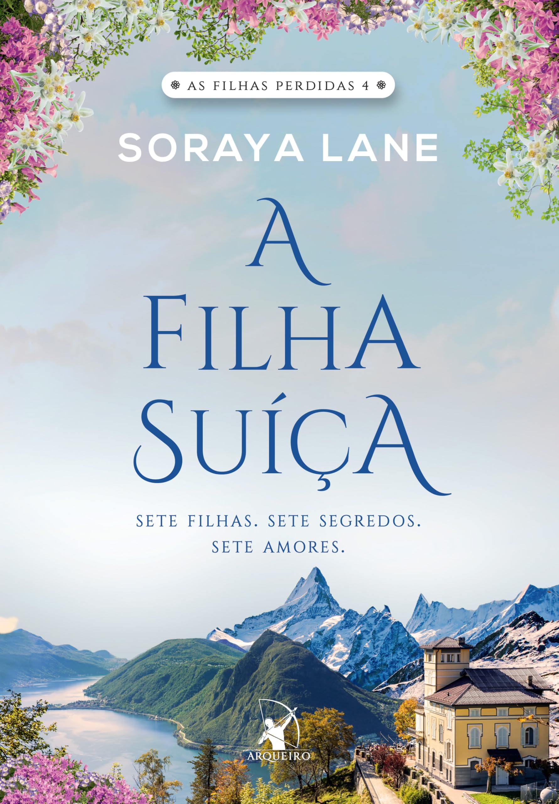 A filha suíça (As filhas perdidas - Livro 4) | Amazon.com.br