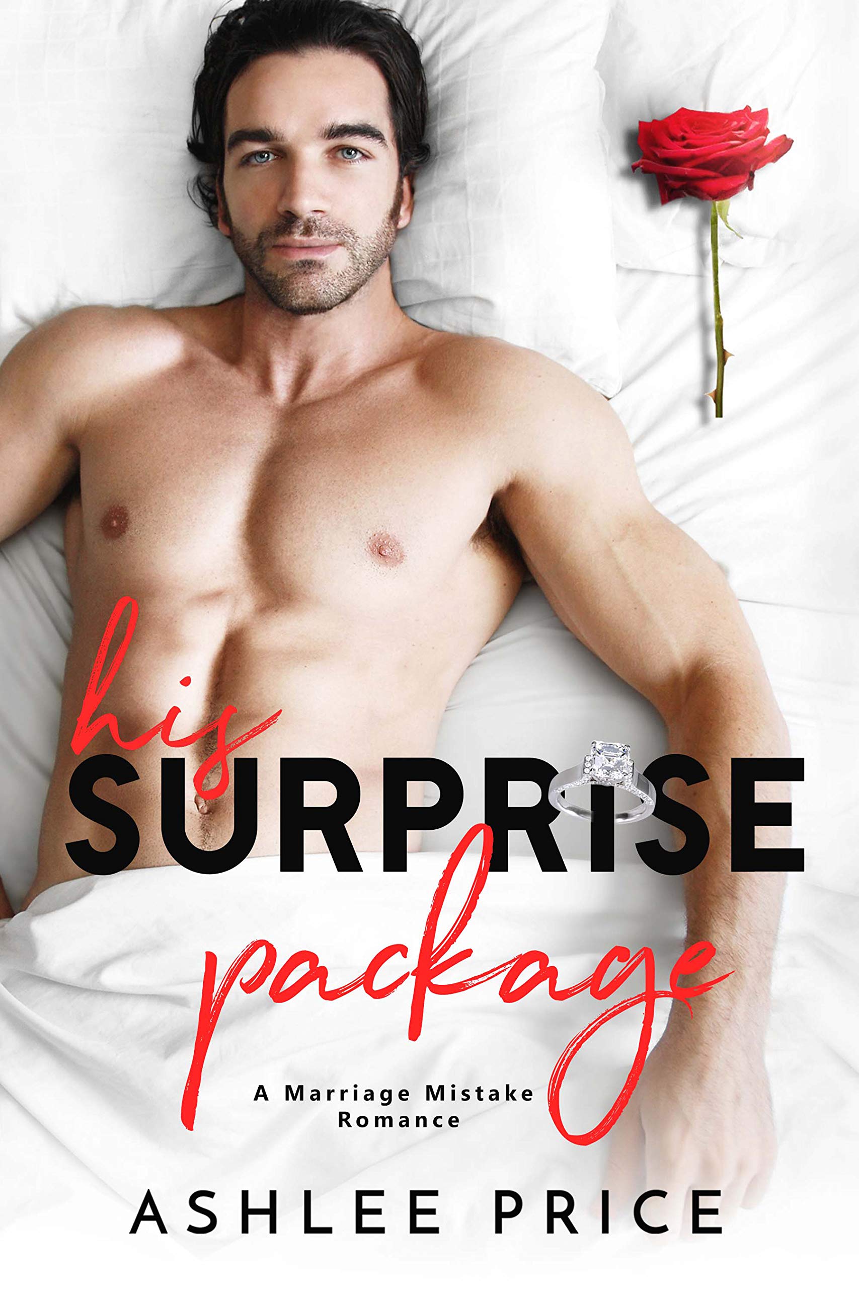 His Surprise Package: A Marriage Mistake Romance