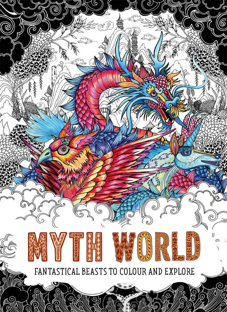 Laurence King Myth World: Fantastical Beasts to Colour and Explore