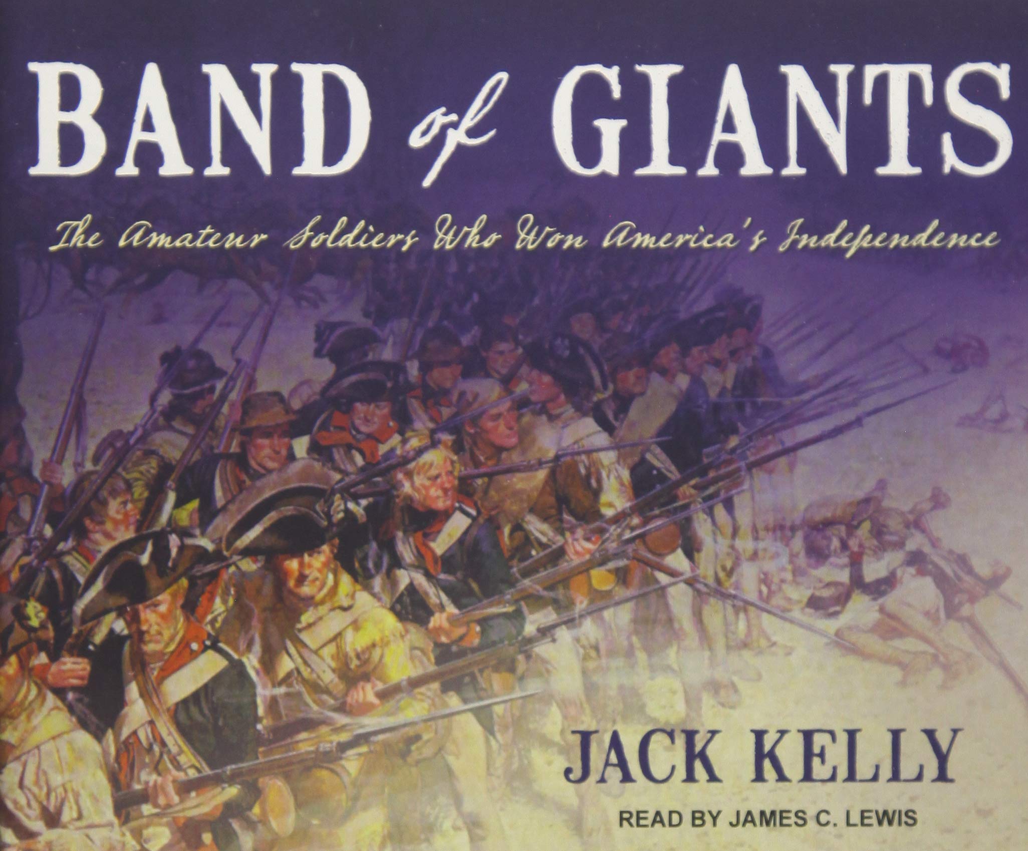 Buy Band of Giants: The Amateur Soldiers Who Won America's Independence — BookShops.in