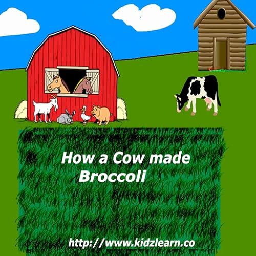 How a Cow made Broccoli