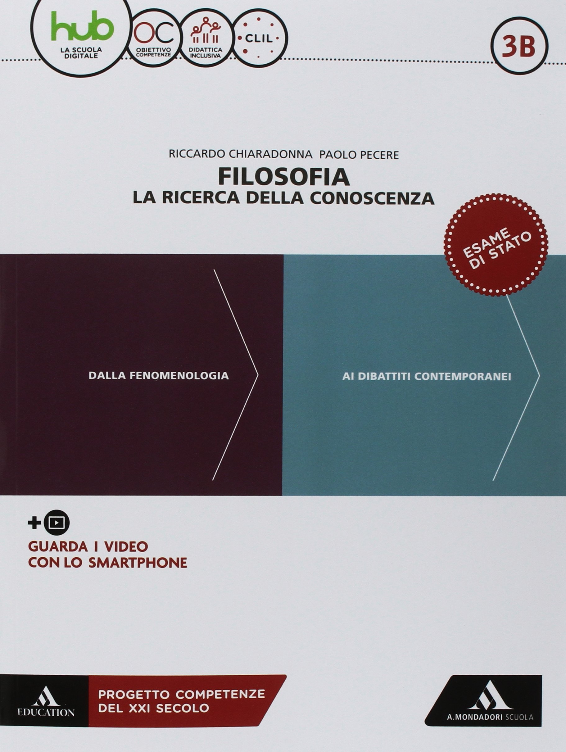 Filosofia. la ricerca della conoscenza. Per le Scuole superiori. Con e-book. Con espansione online. Con Libro: Filosofia per tutti (Vol. 3A-3B)