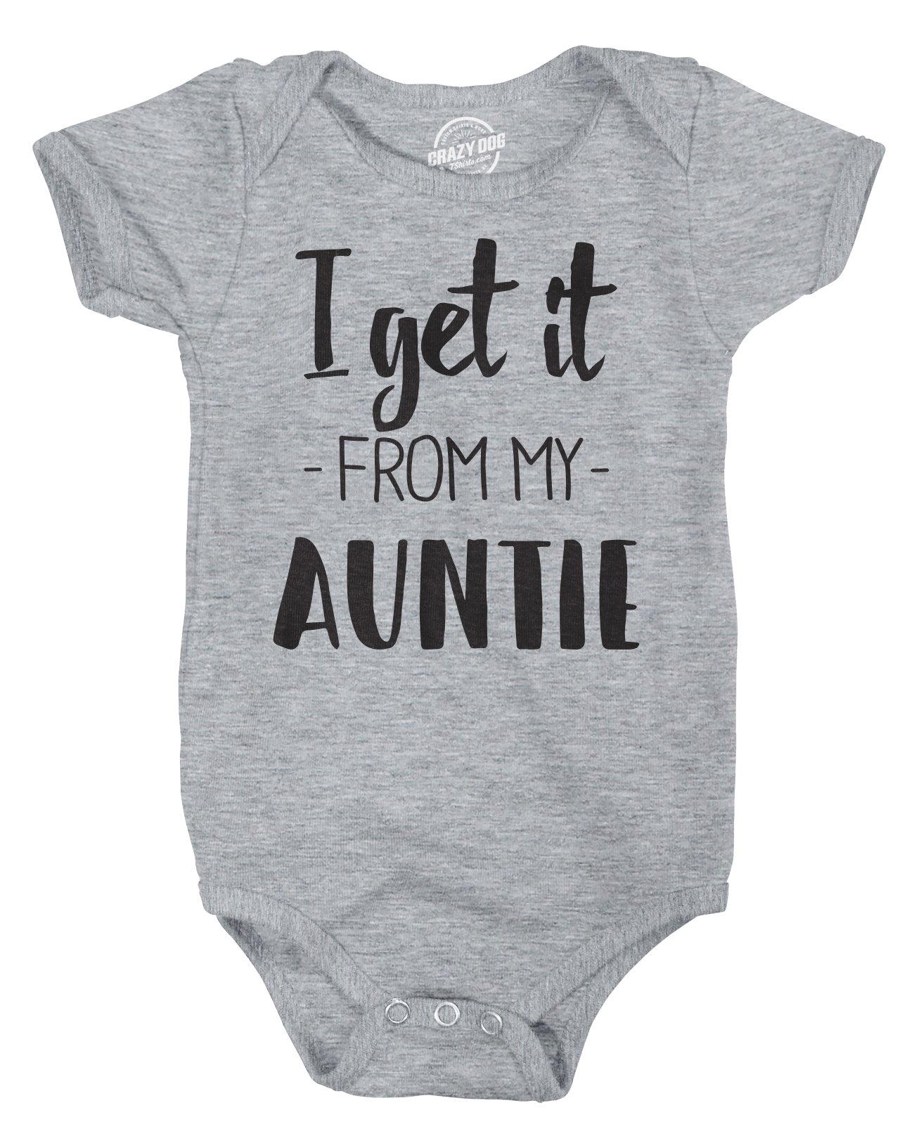 I Get It from My Auntie Creeper Funny Family Baby Jumpsuit Funny Baby Onesies Cool Aunt Onesie Novelty Onesie Light Grey Newborn