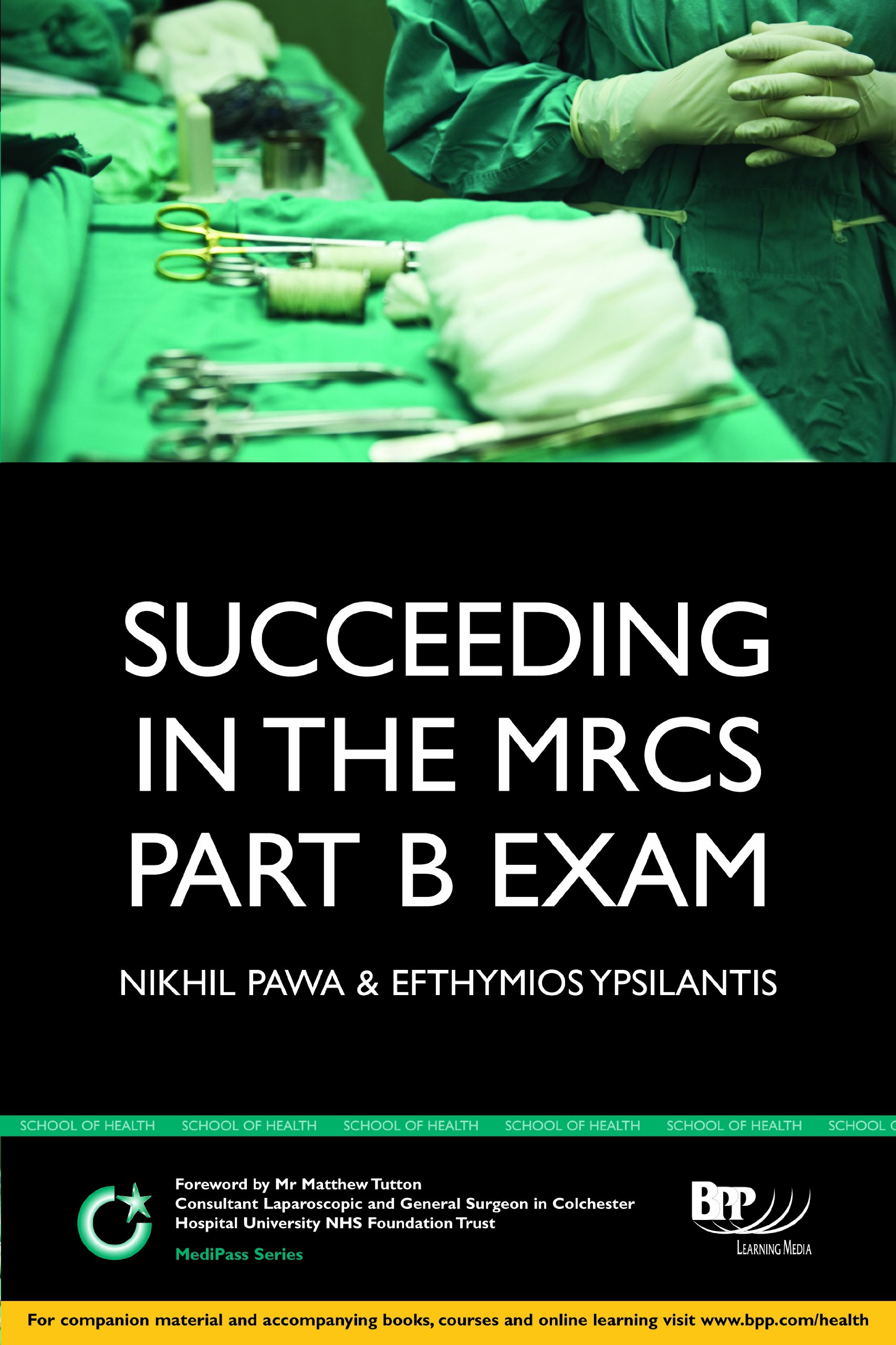 Buy Succeeding in the MRCS Part B Exam: Essential revision notes for the OSCE format: Study Text (Medipass) — BookShops.in