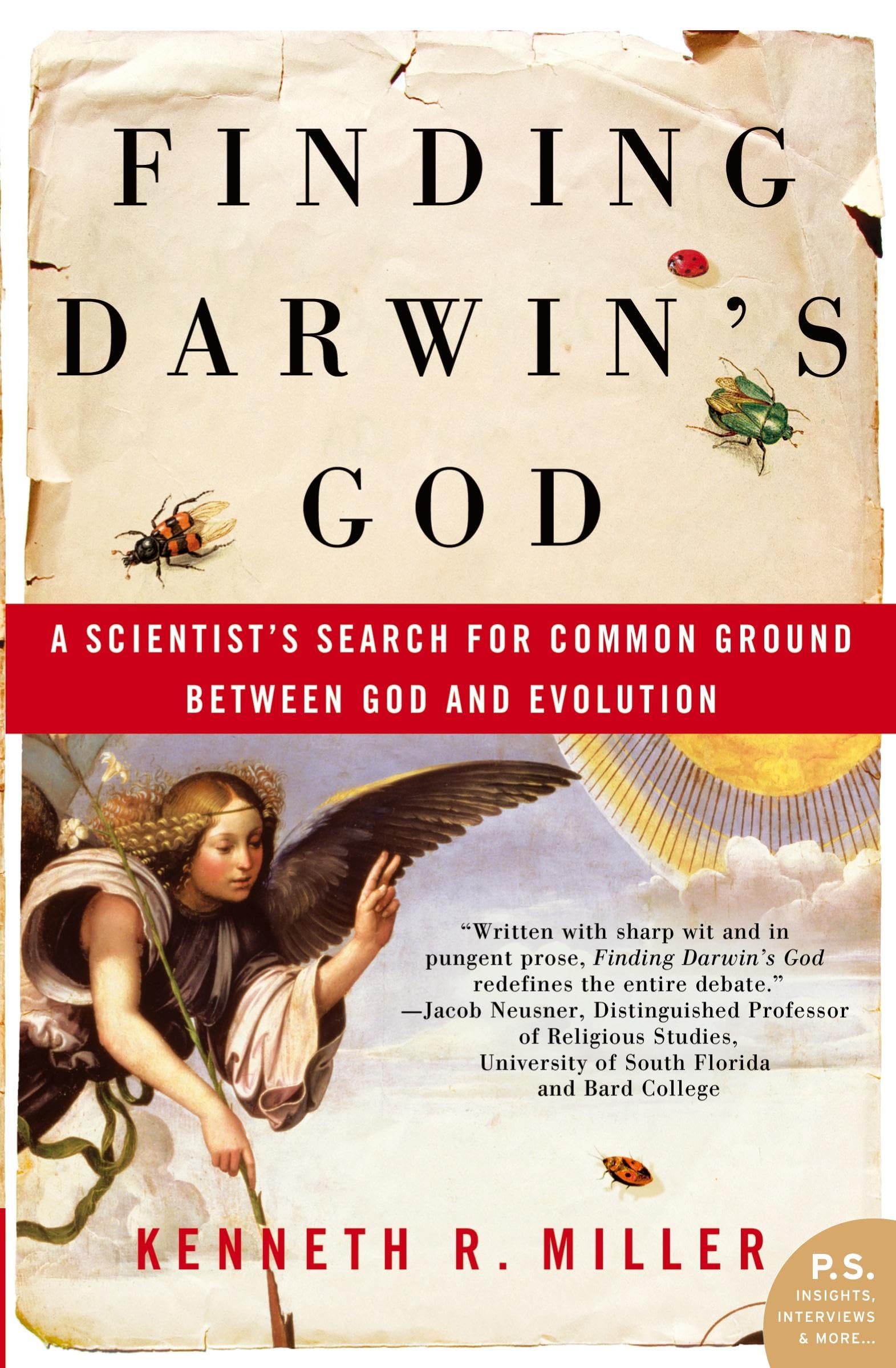 Finding Darwin's God: A Scientist's Search for Common Ground Between God and Evolution (P.S.)