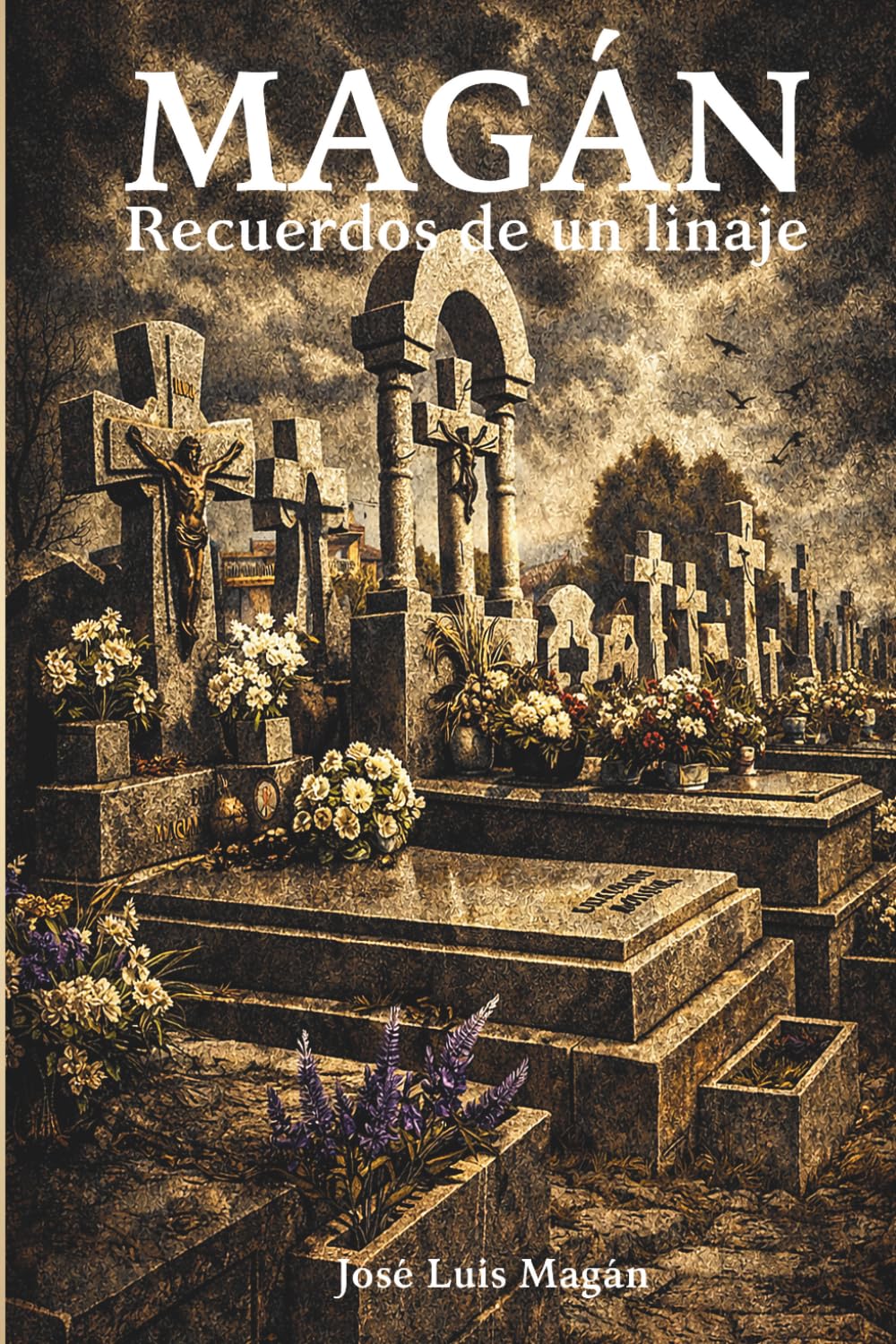 MAGÁN: Recuerdos de un linaje