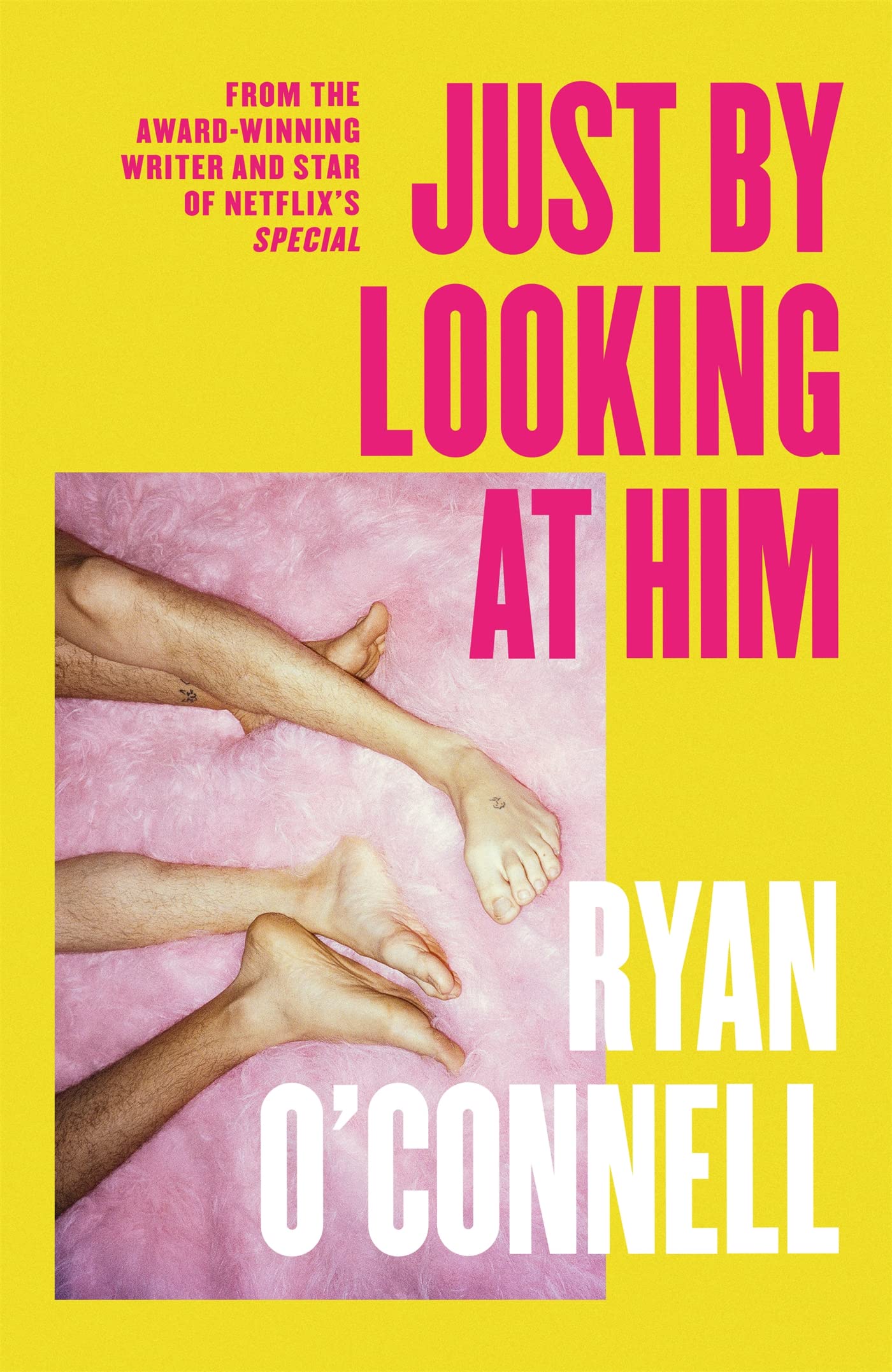 Just By Looking at Him by Ryan O'Connell HARDBACK 9780751585445