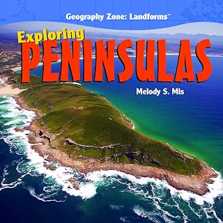 Exploring Peninsulas (Geography Zone: Landforms)