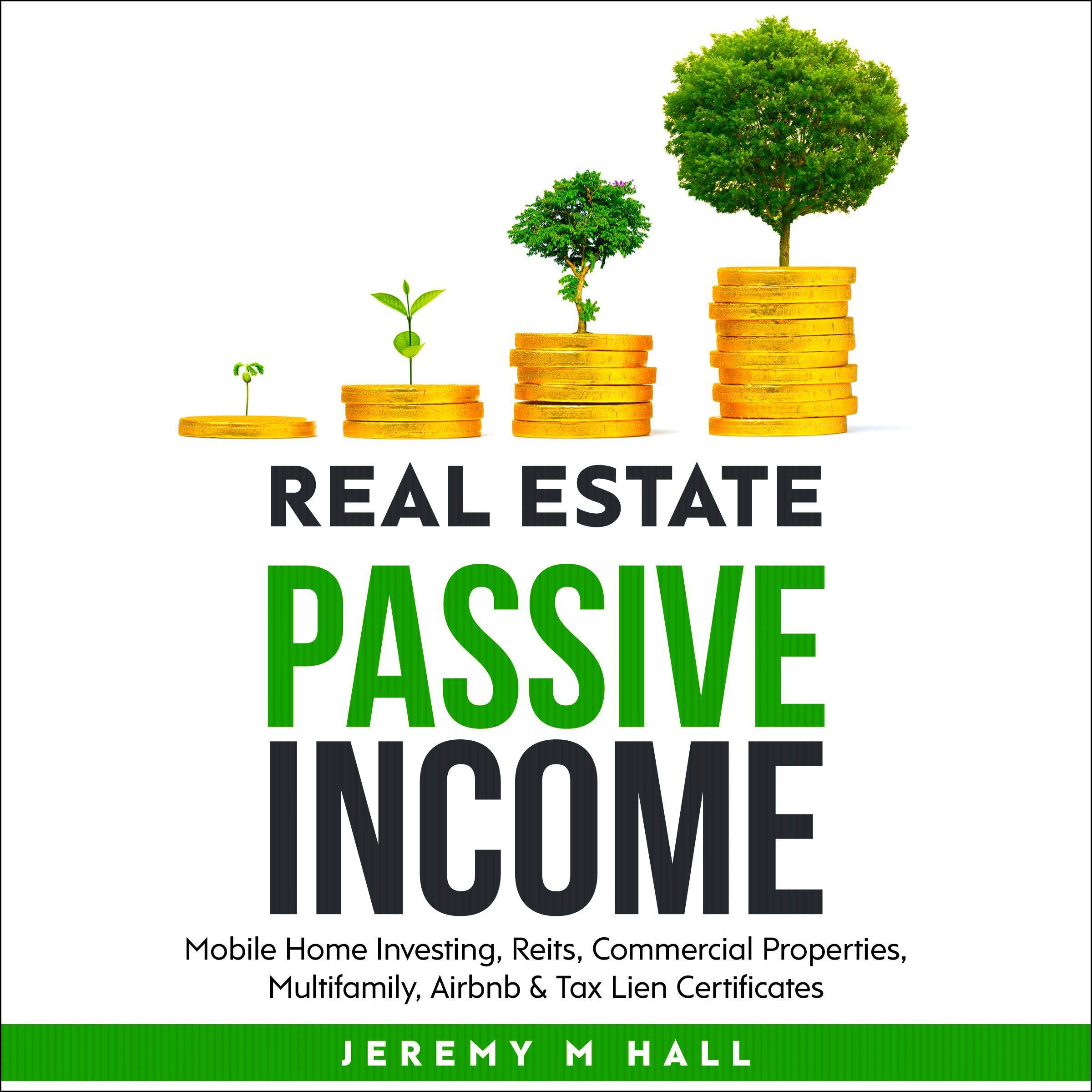 Passive Income Through Real Estate Investing