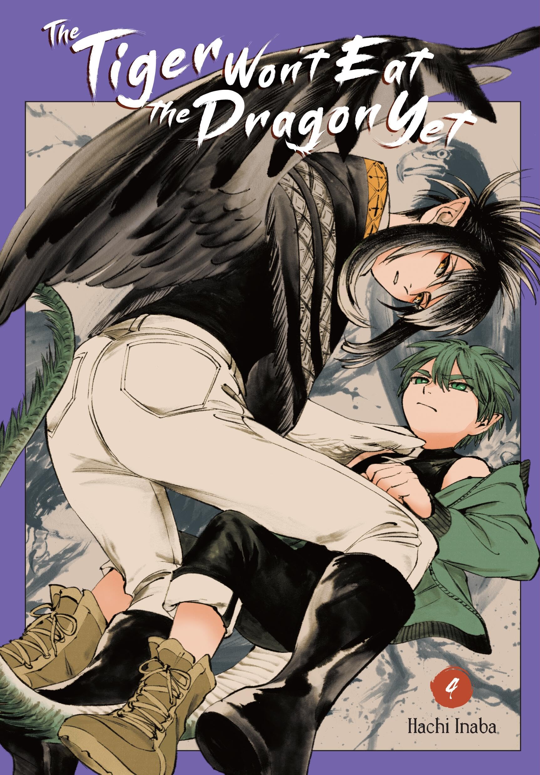 The Tiger Won't Eat the Dragon Yet, Vol. 4: Volume 4