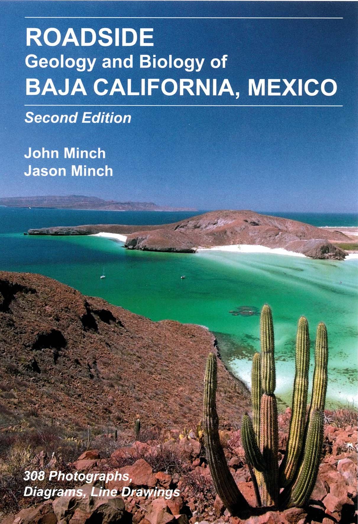 Roadside Geology and Biology of Baja California, 2nd Ed.