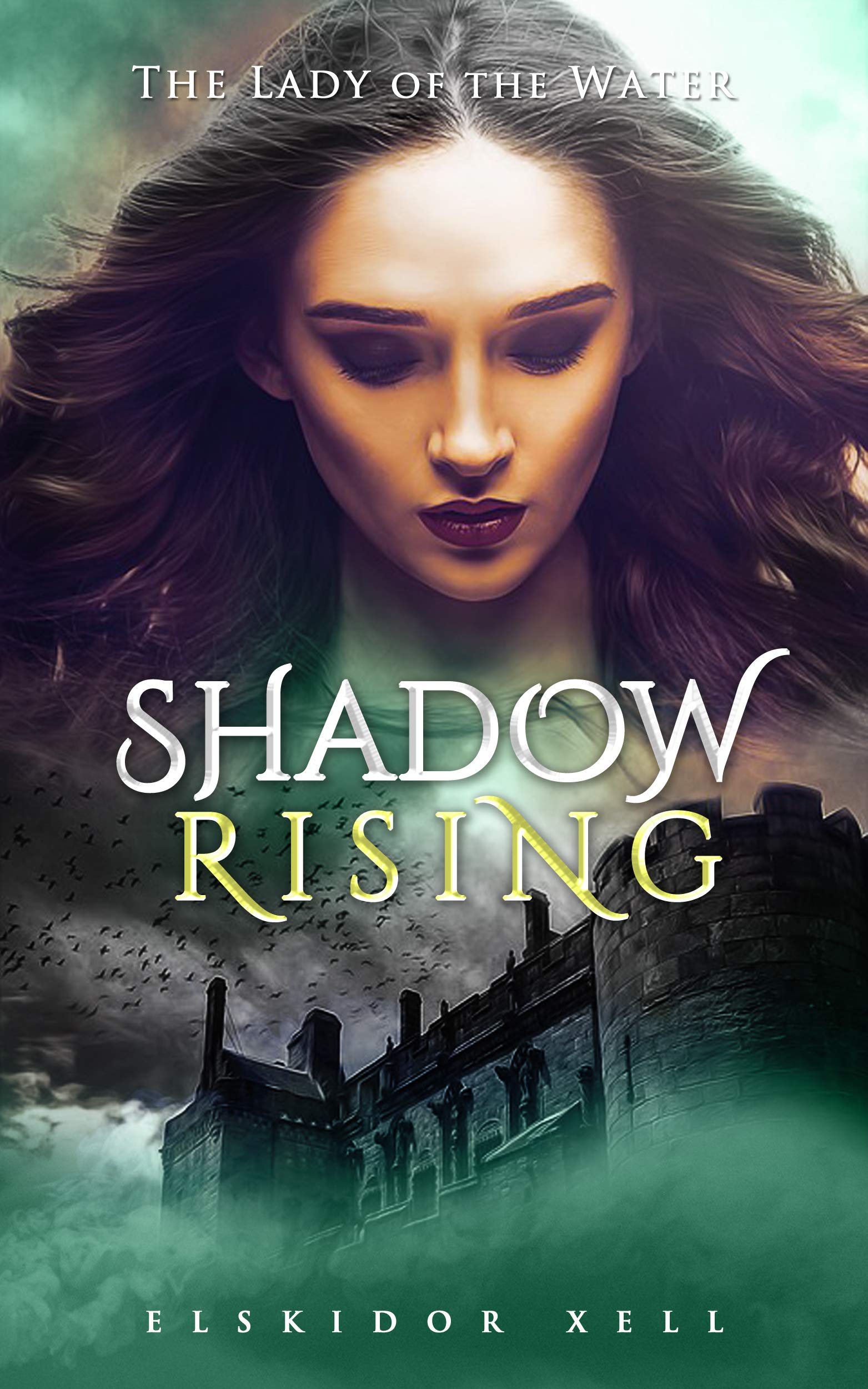 Shadow Rising (The Lady of the Water Book 4)