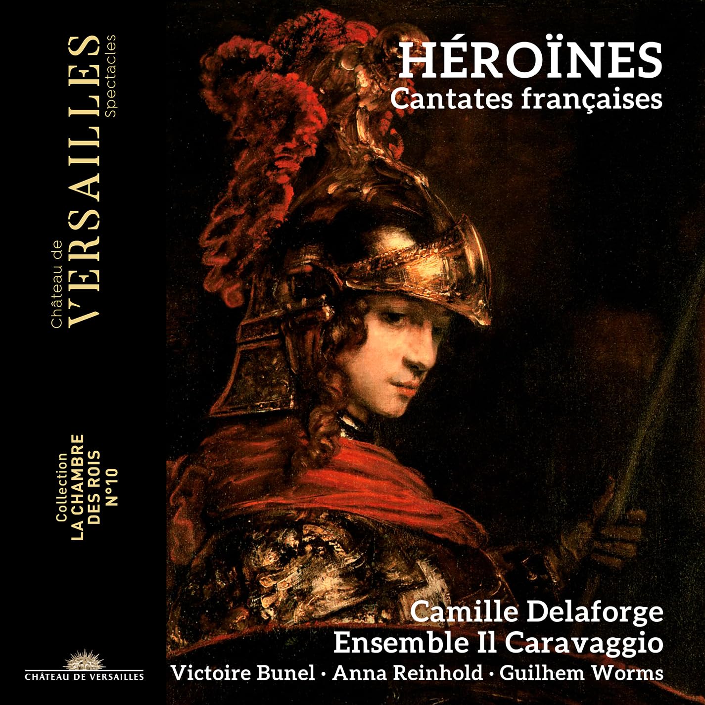 CVS090 Ensemble Il Caravaggio; Camille Delaforge Heroines. Cantates Francaises