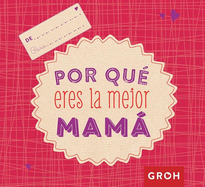 Portada de Por qué eres la mejor mamá