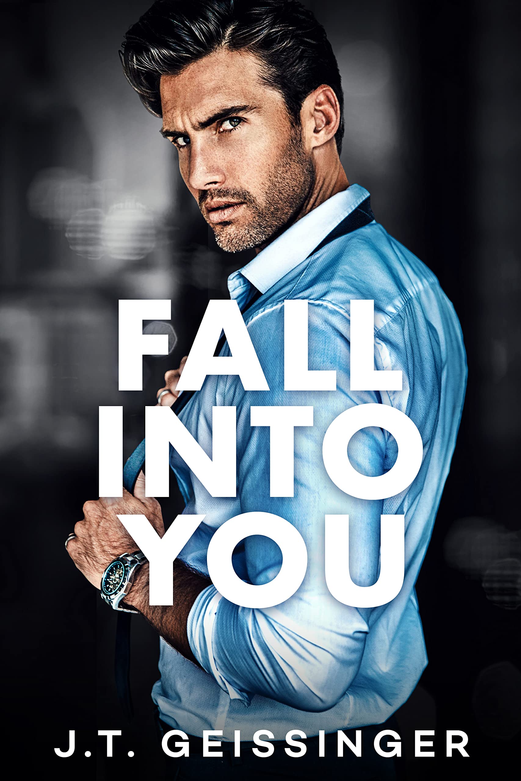 Fall into You: Morally Gray, Book 2
