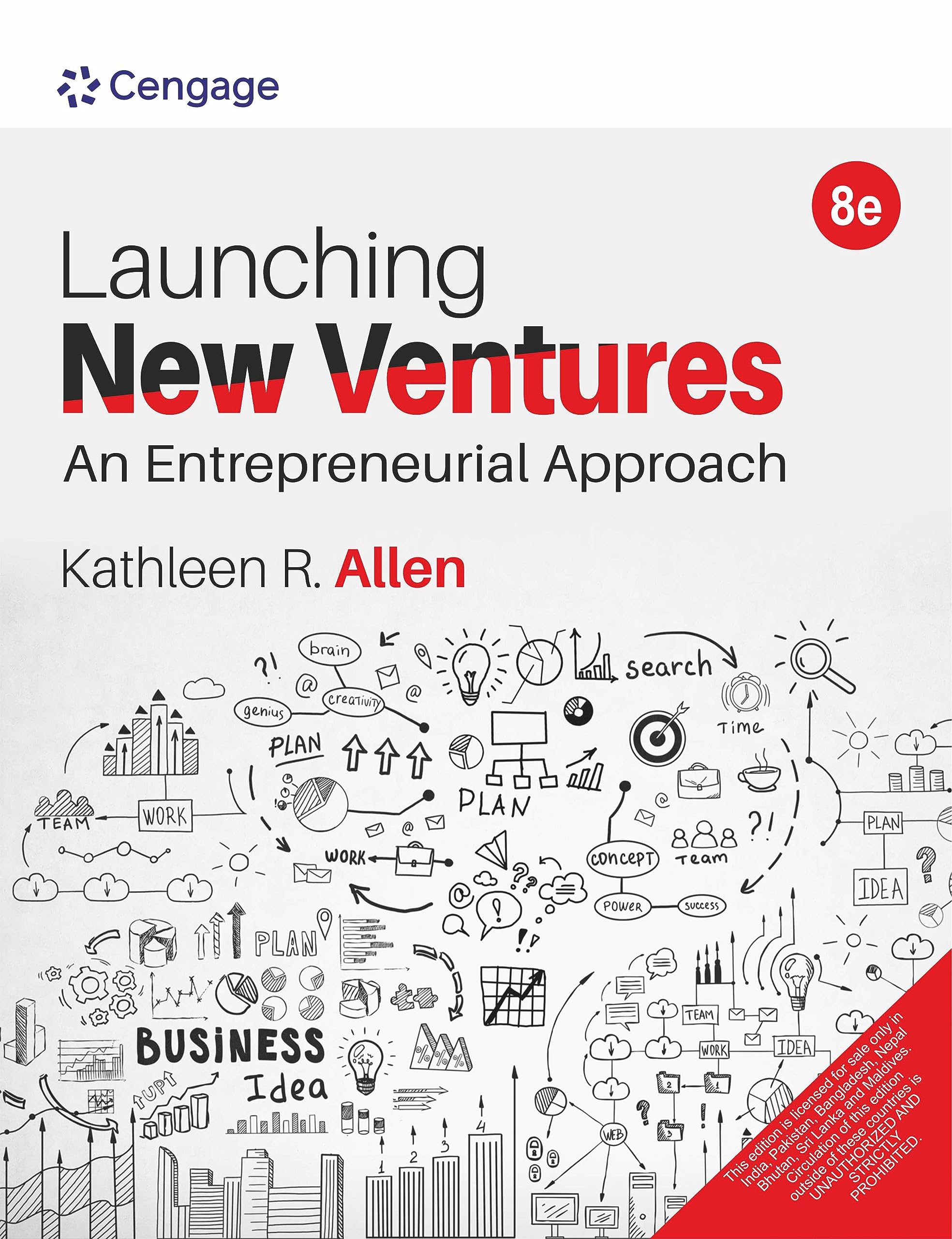 Launching New Ventures: An Entrepreneurial Approach, 8th Edition