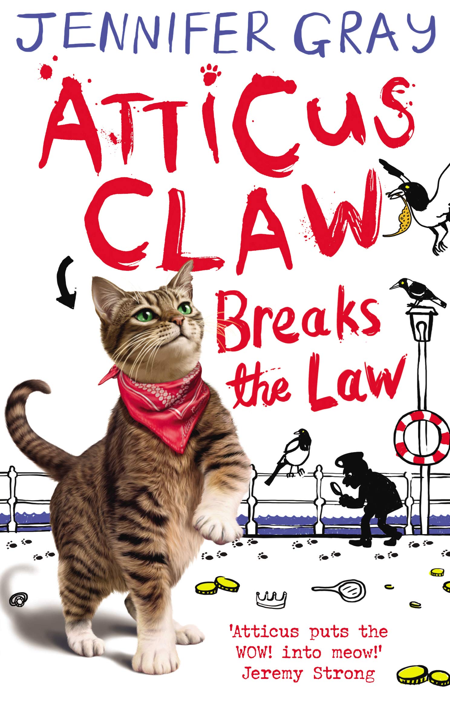 Atticus Claw Breaks the Law (Atticus Claw: World's Greatest Cat