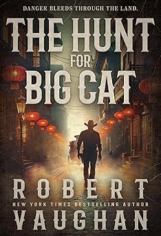 The Hunt for Big Cat / Robert Vaughan
