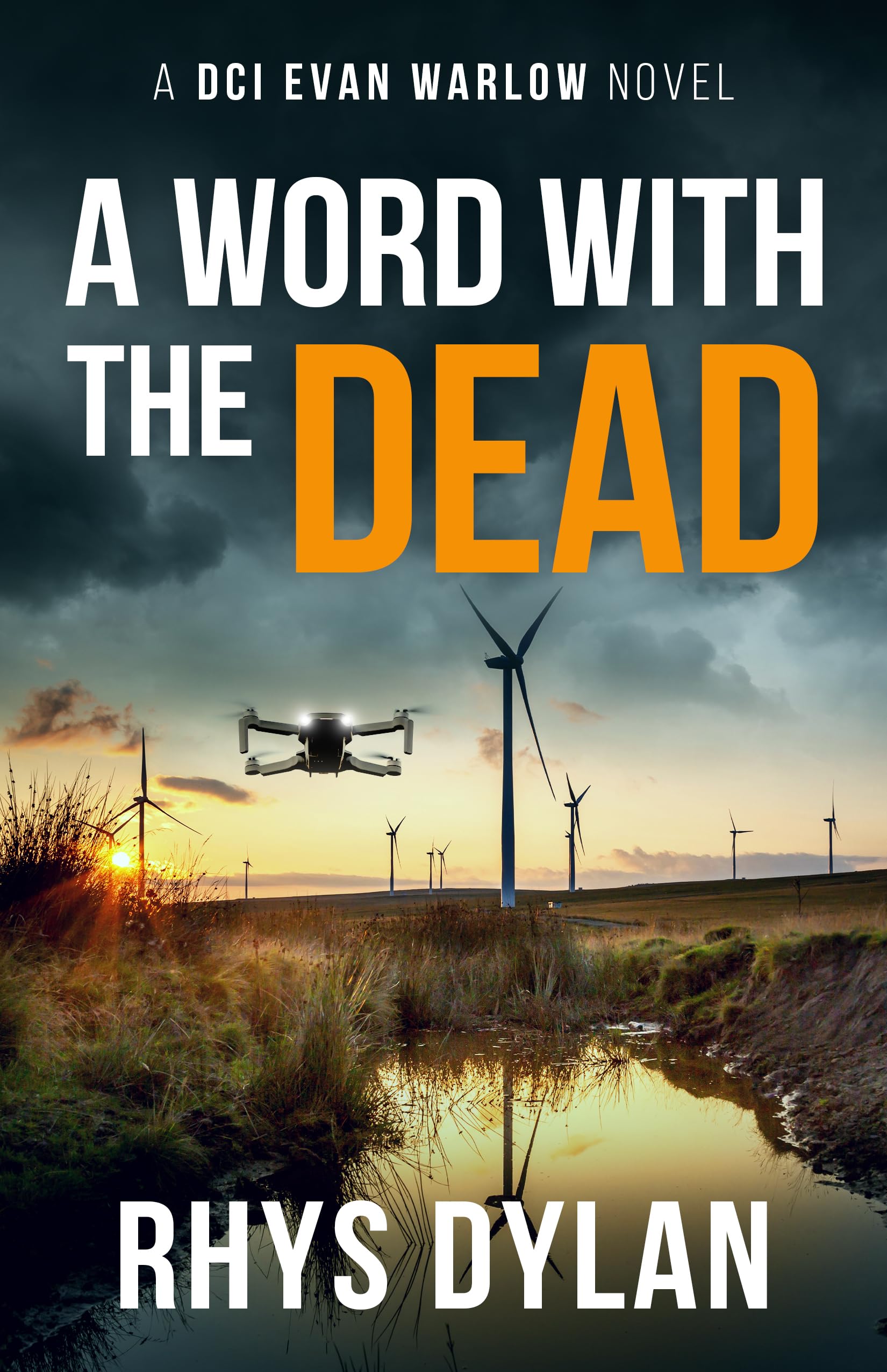 A Word With The Dead: A DCI Evan Warlow Novel (DCI Evan Warlow Crime Thriller Book 17)