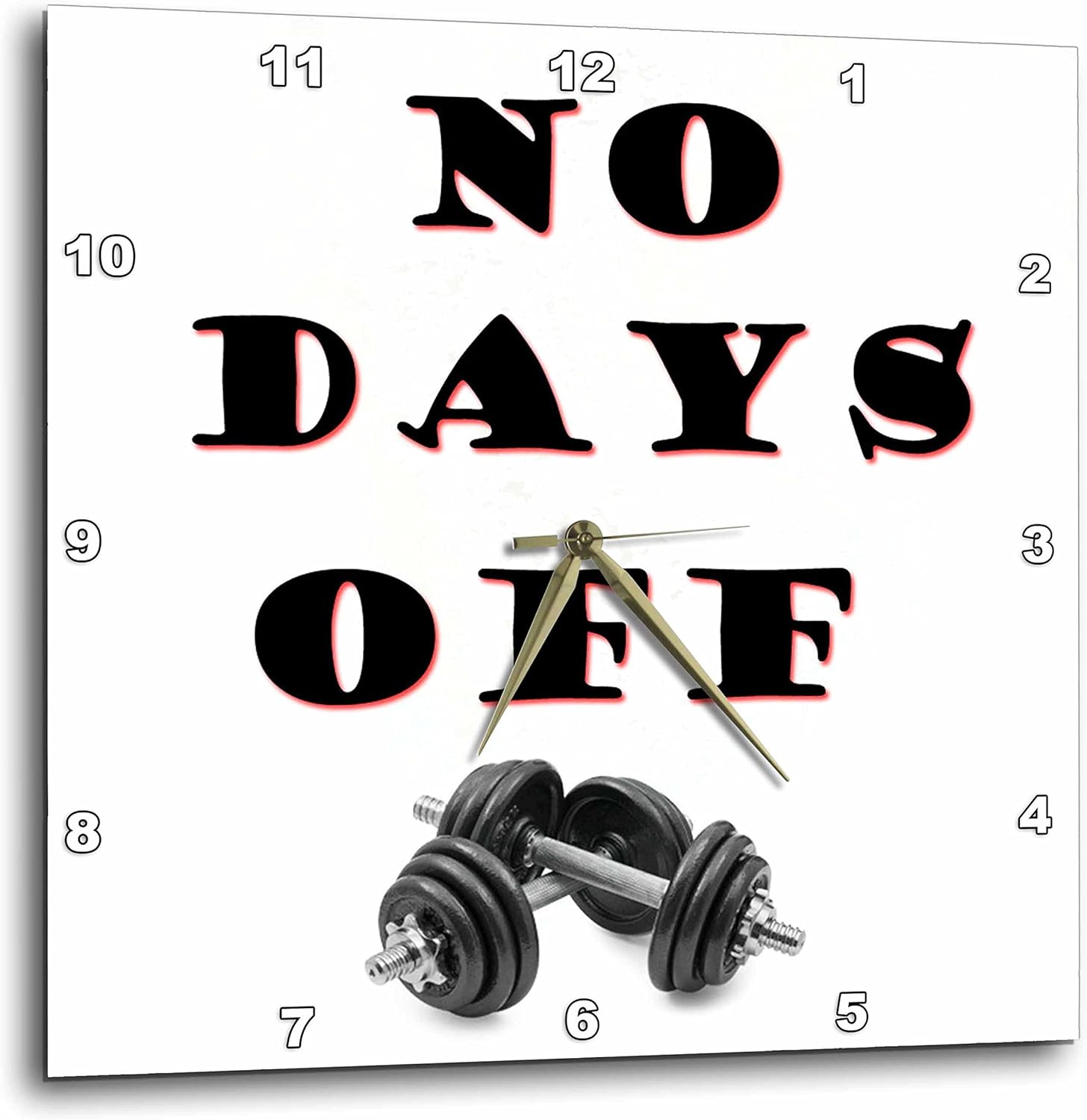 3dRose DPP_216265_2 No Days of f. Gym, Workout. Wall Clock, 13 by 13"