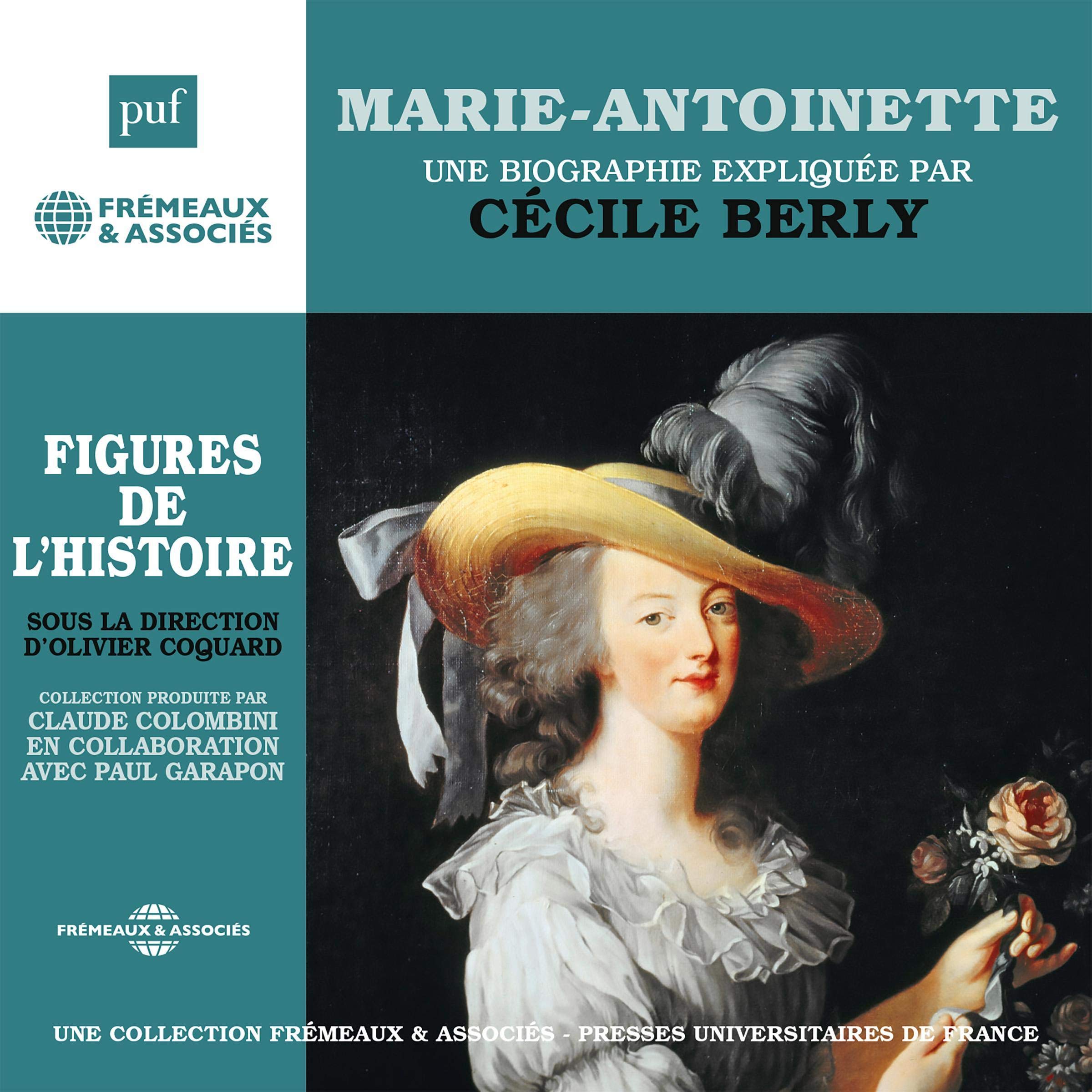 Cover art for Marie-Antoinette, une biographie expliquée