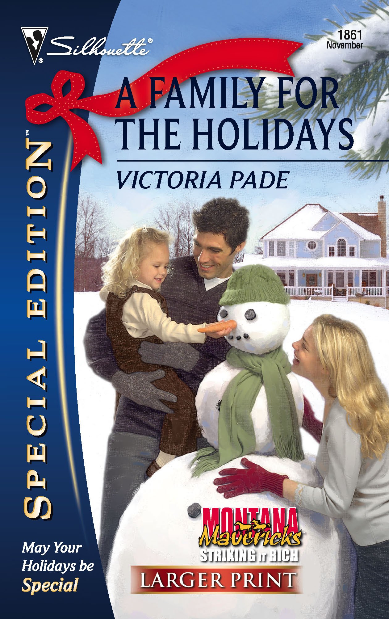 Buy A Family For The Holidays (Larger Print Silhouette Special Edition: Montana Mavericks: Striking) — BookShops.in