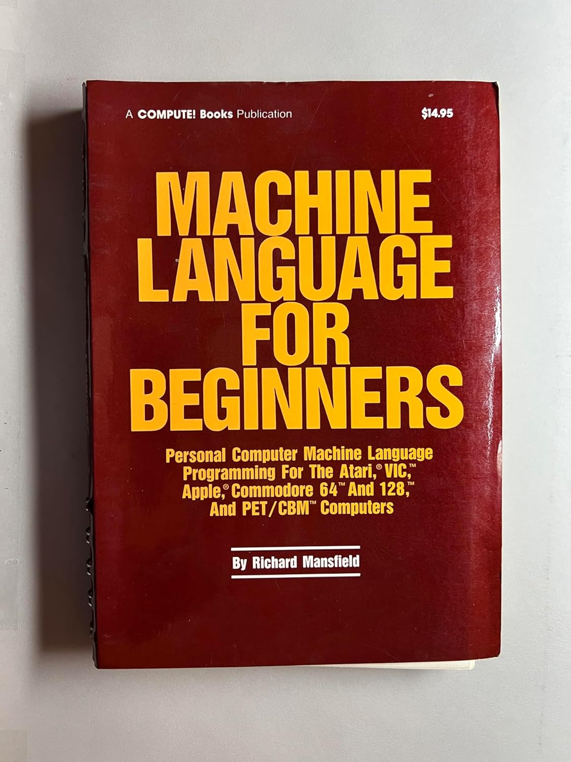 Machine Language for Beginners: Machine Language Programming for Basic ...
