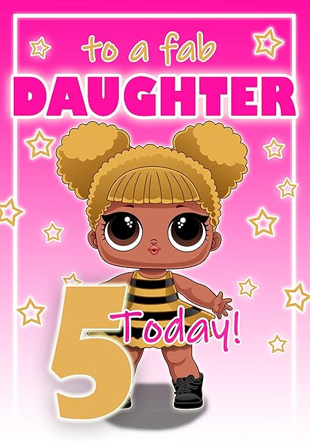 Daughter Age 5 Birthday Card - LOL Surprise - Optional Personalised Extra Large 77MM Badge - Full Colour Inside!