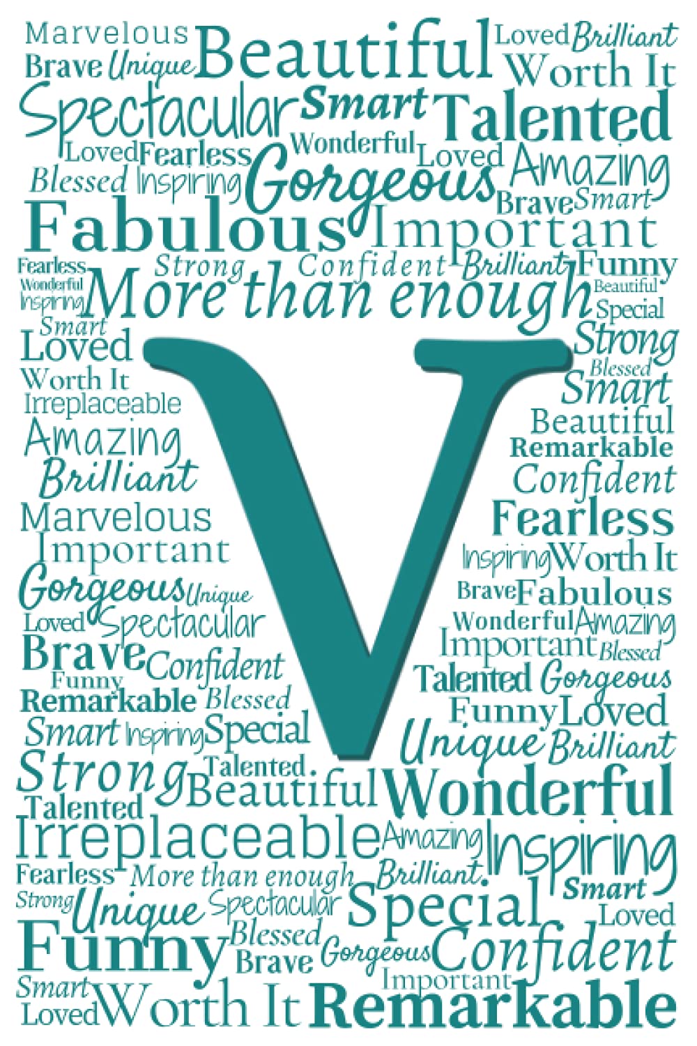 V: Inspirational Monogram Notebook (Teal Initial Word Art Notebooks)