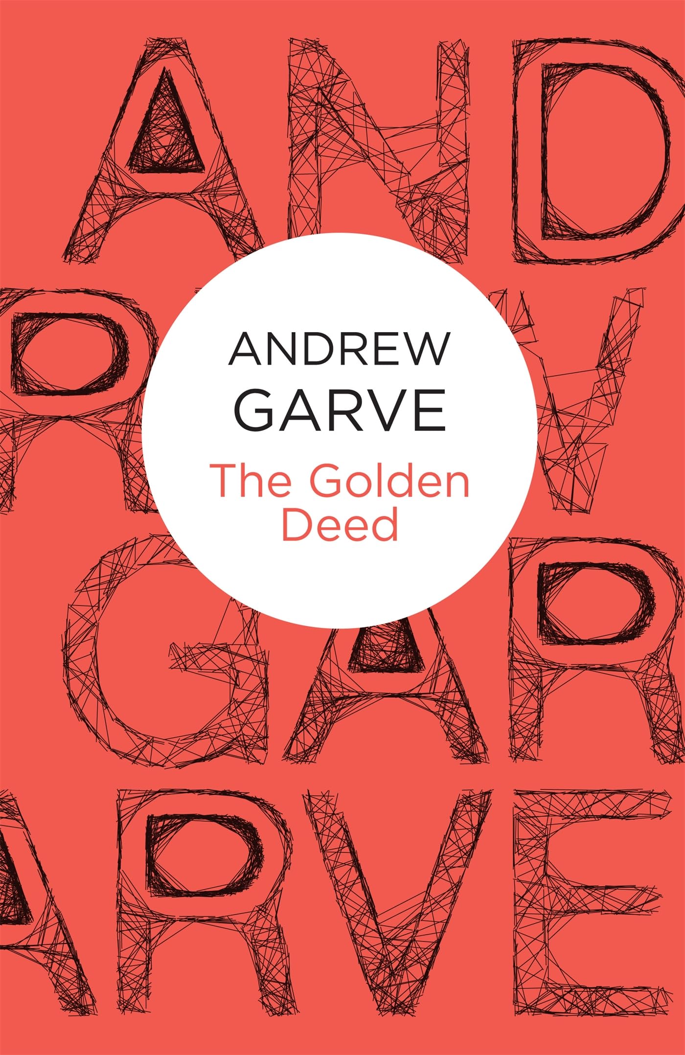 The Golden Deed by Garve, Andrew  New 9781447215837 Fast Free Shipping<-