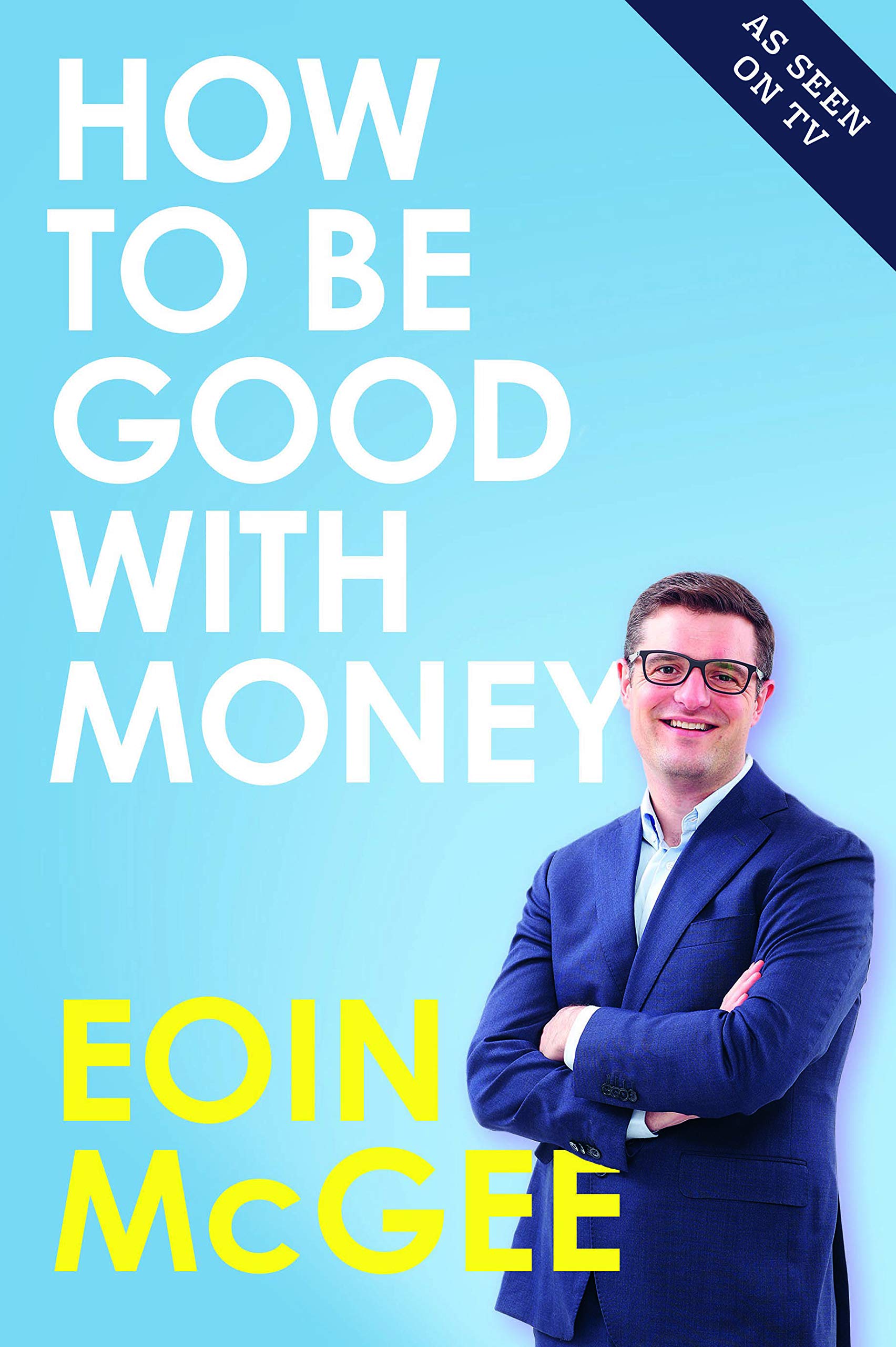 Gill Books How to Be Good With Money