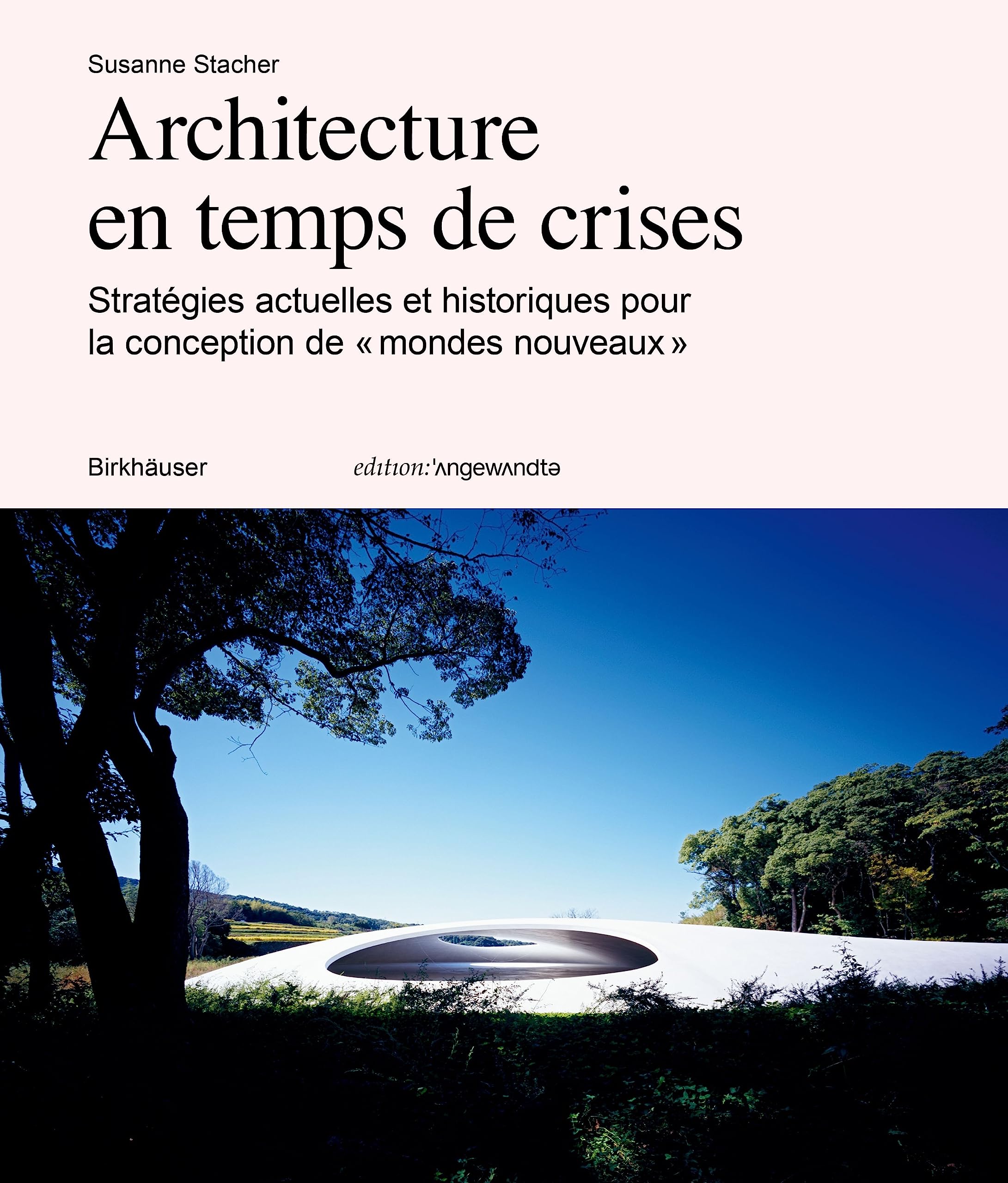 Architecture en temps de crise livre urbanisme et conception résiliente