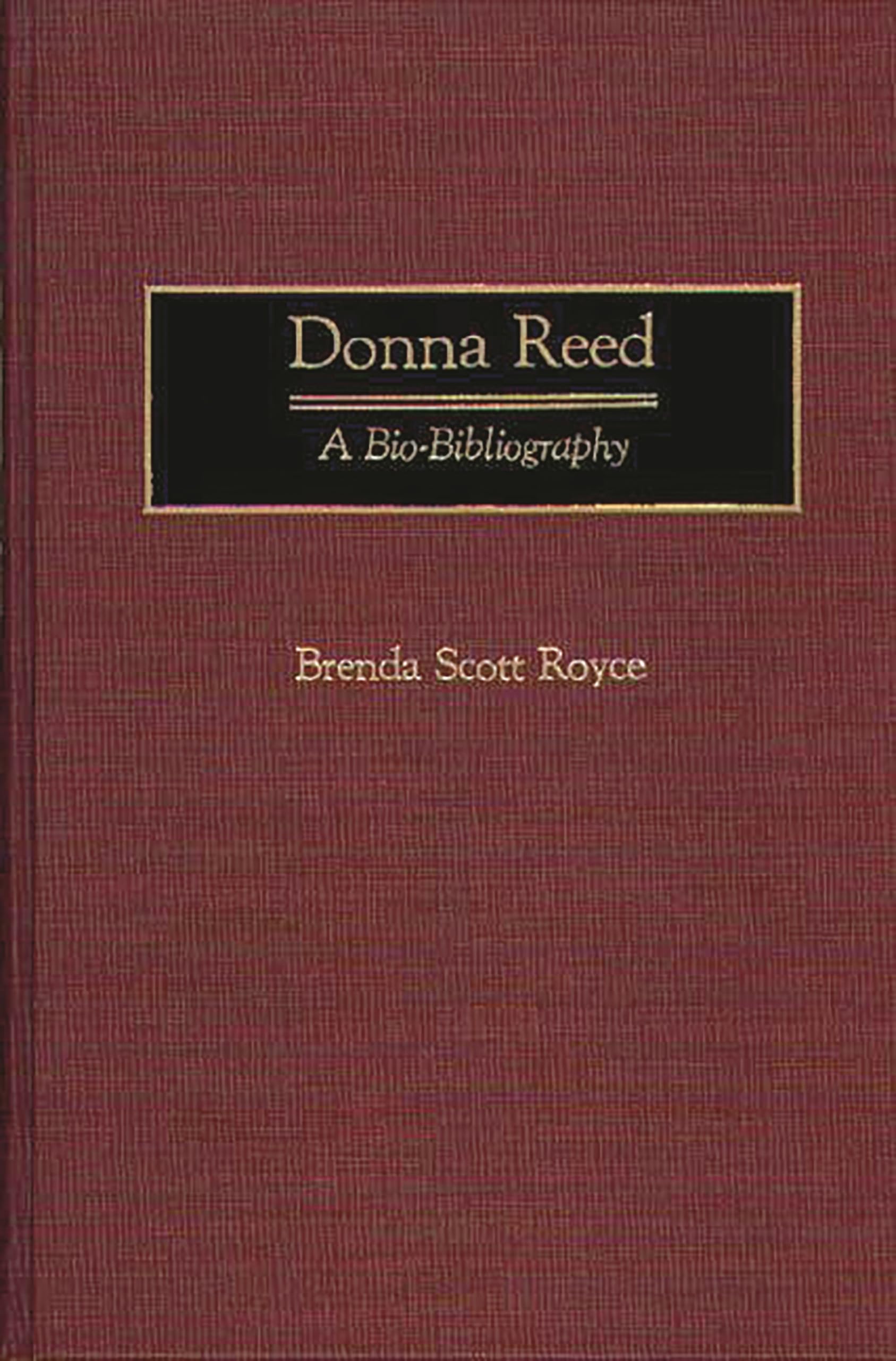Donna Reed: A Bio-Bibliography pour analyser la filmographie classique et réussir ses études