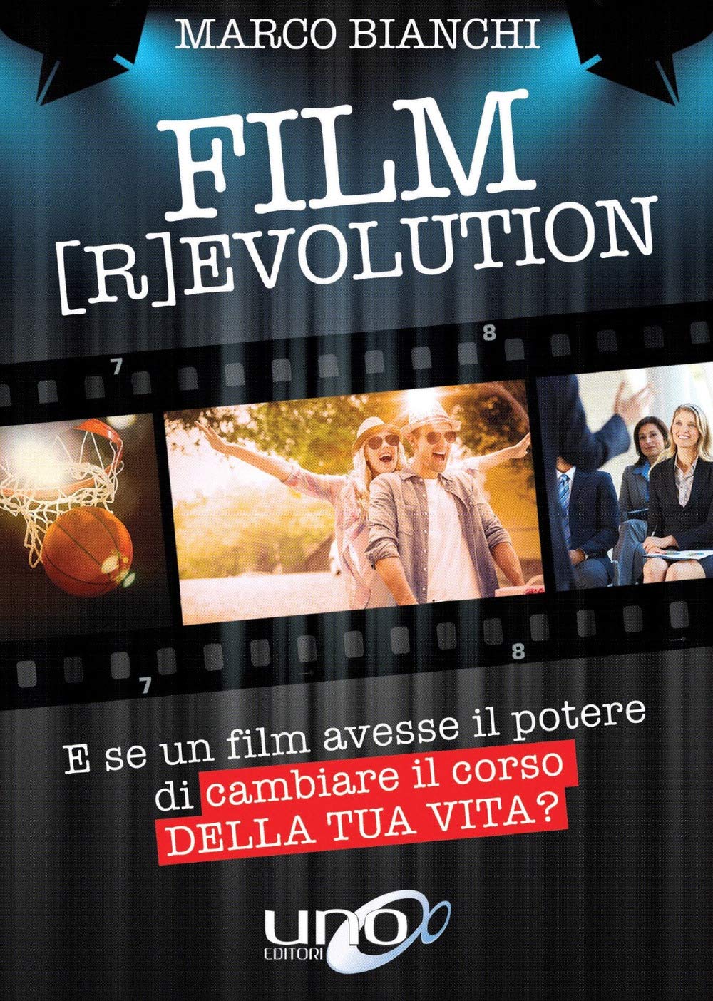 Film [R]Evolution. E Se Un Film Avesse Il Potere Di Cambiare Il Corso Della Tua Vita? - 4