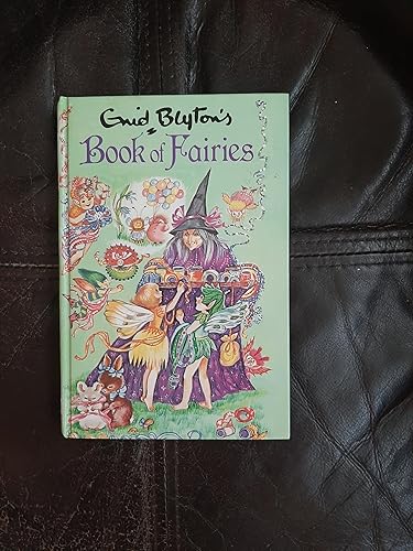 By Enid Blyton A Book of Fairies (Rewards)