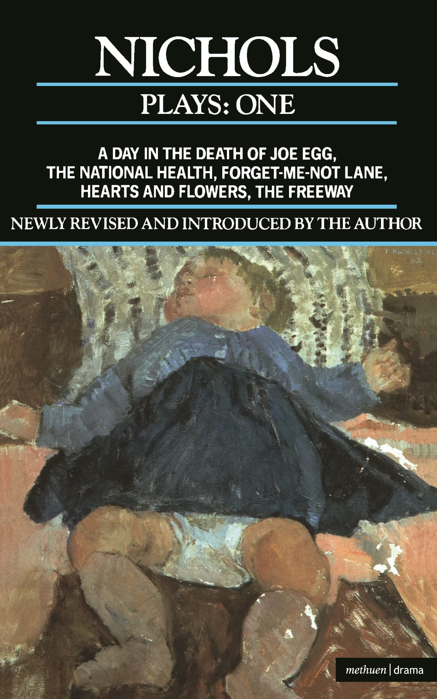Nichols Plays: 1: A Day in the Death of Joe Egg. Nichols<|