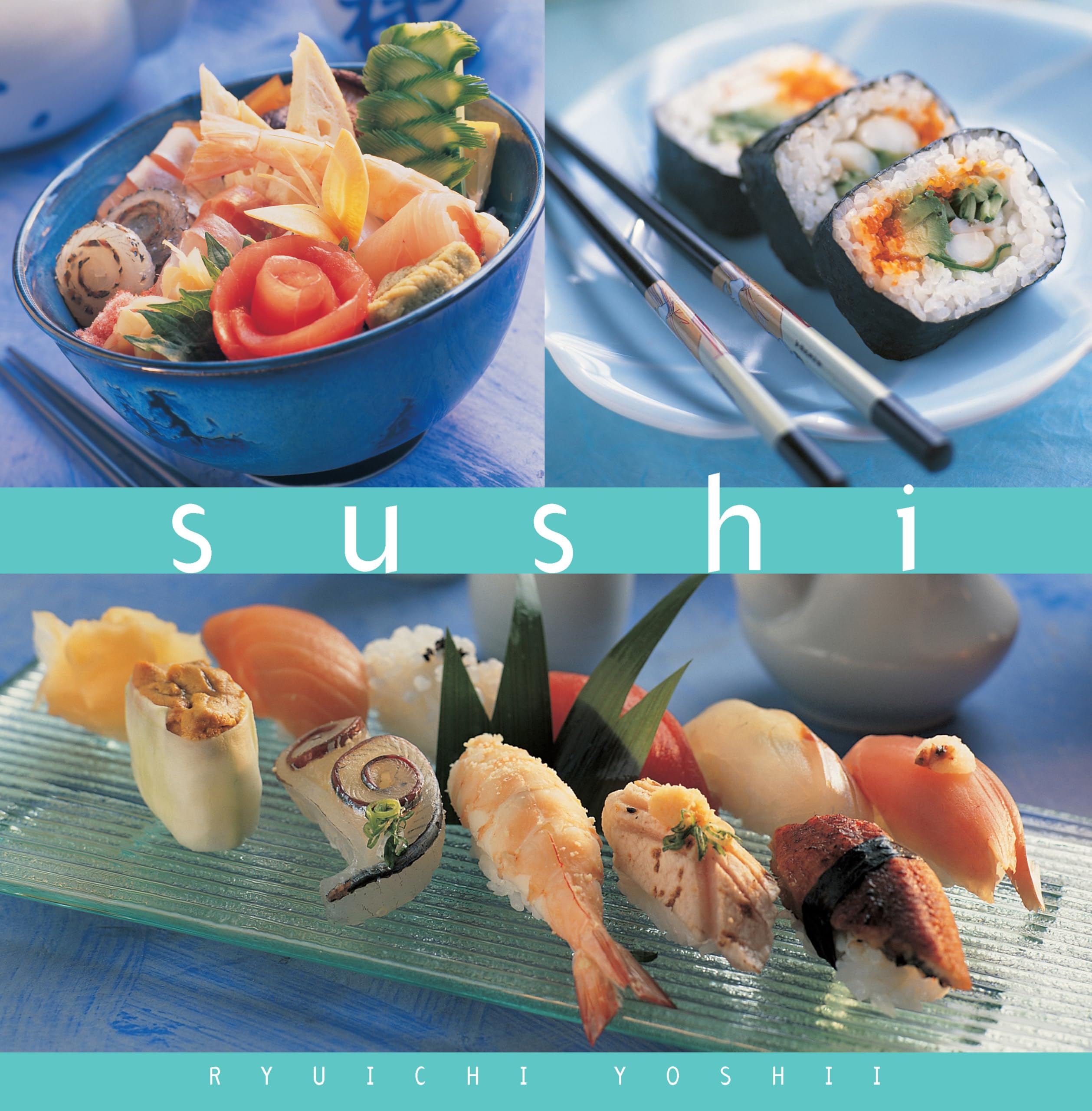 Sushi [Hardcover] Yoshii, Ryuichi