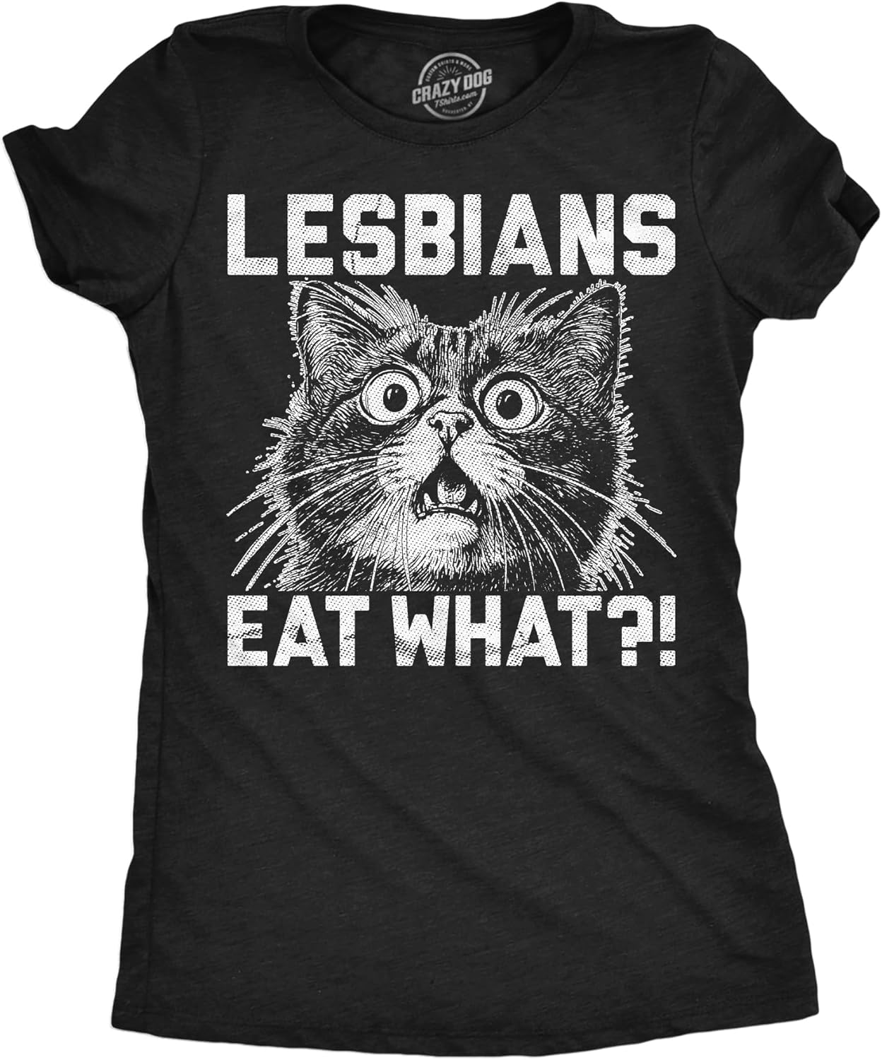 Womens Funny T Shirts Lesbians Eat What Sarcastic Cat Graphic Novelty Tee for Ladies