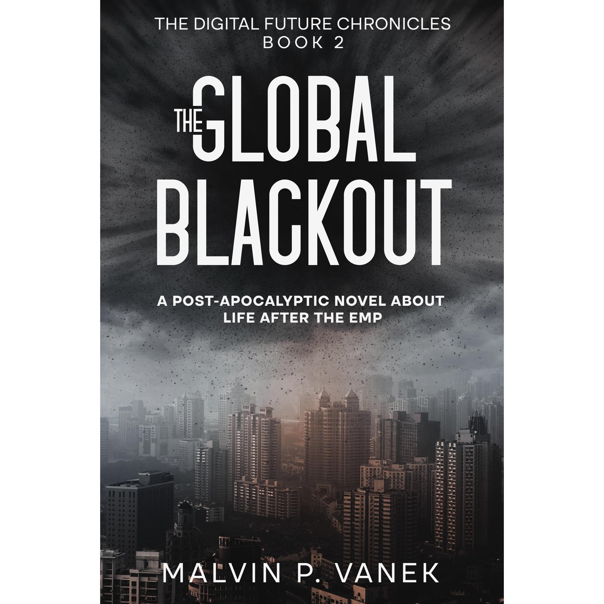 The Global Blackout
