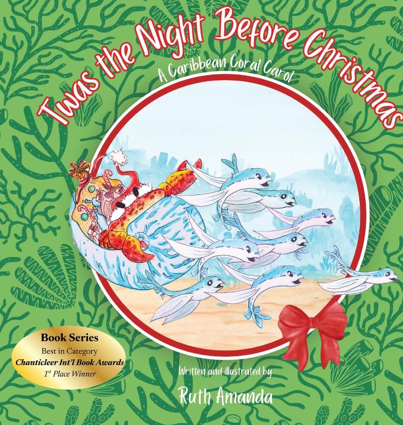 'Twas the Night Before Christmas: A Caribbean Coral Carol