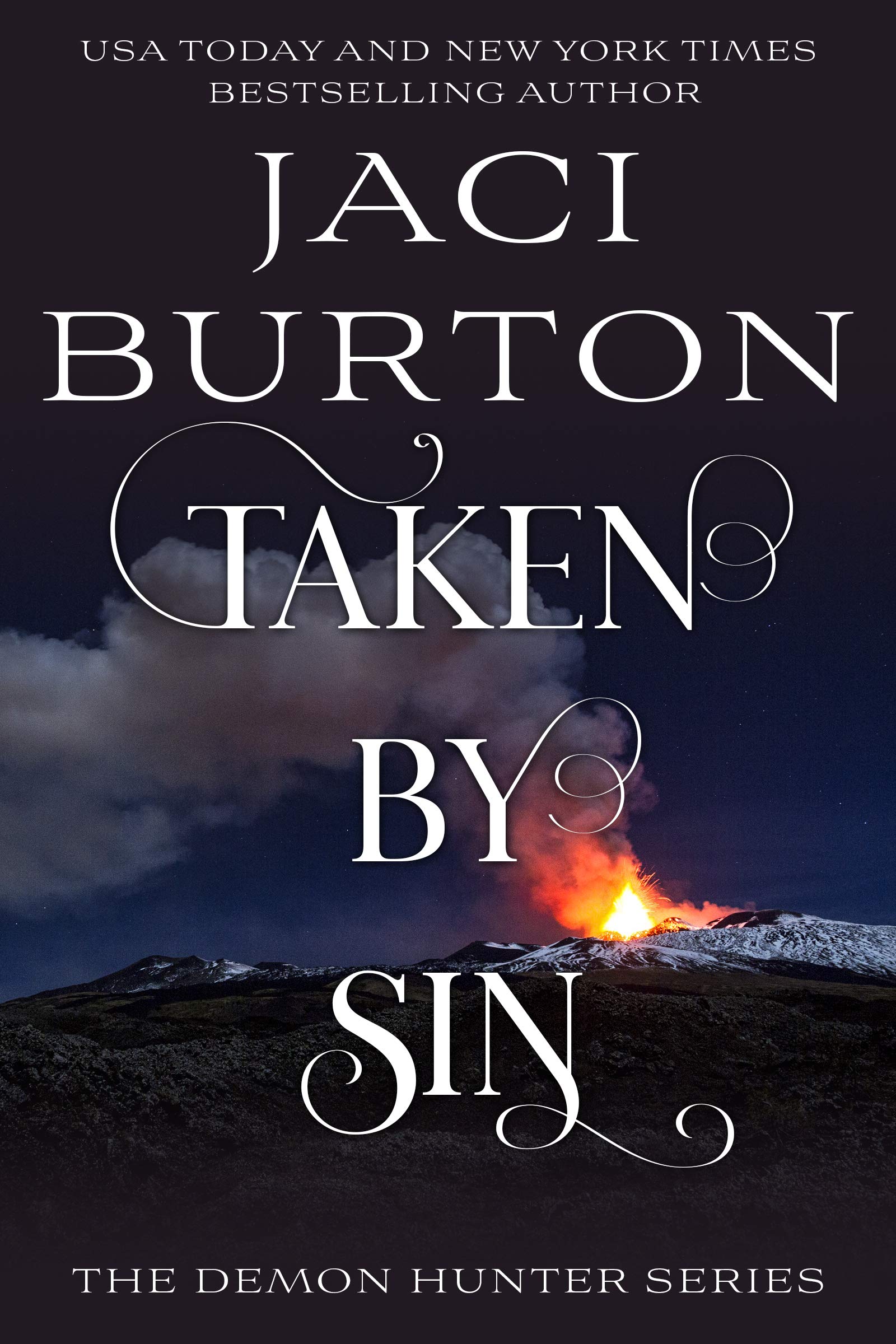 Taken By Sin (The Demon Hunter Series Book 4)