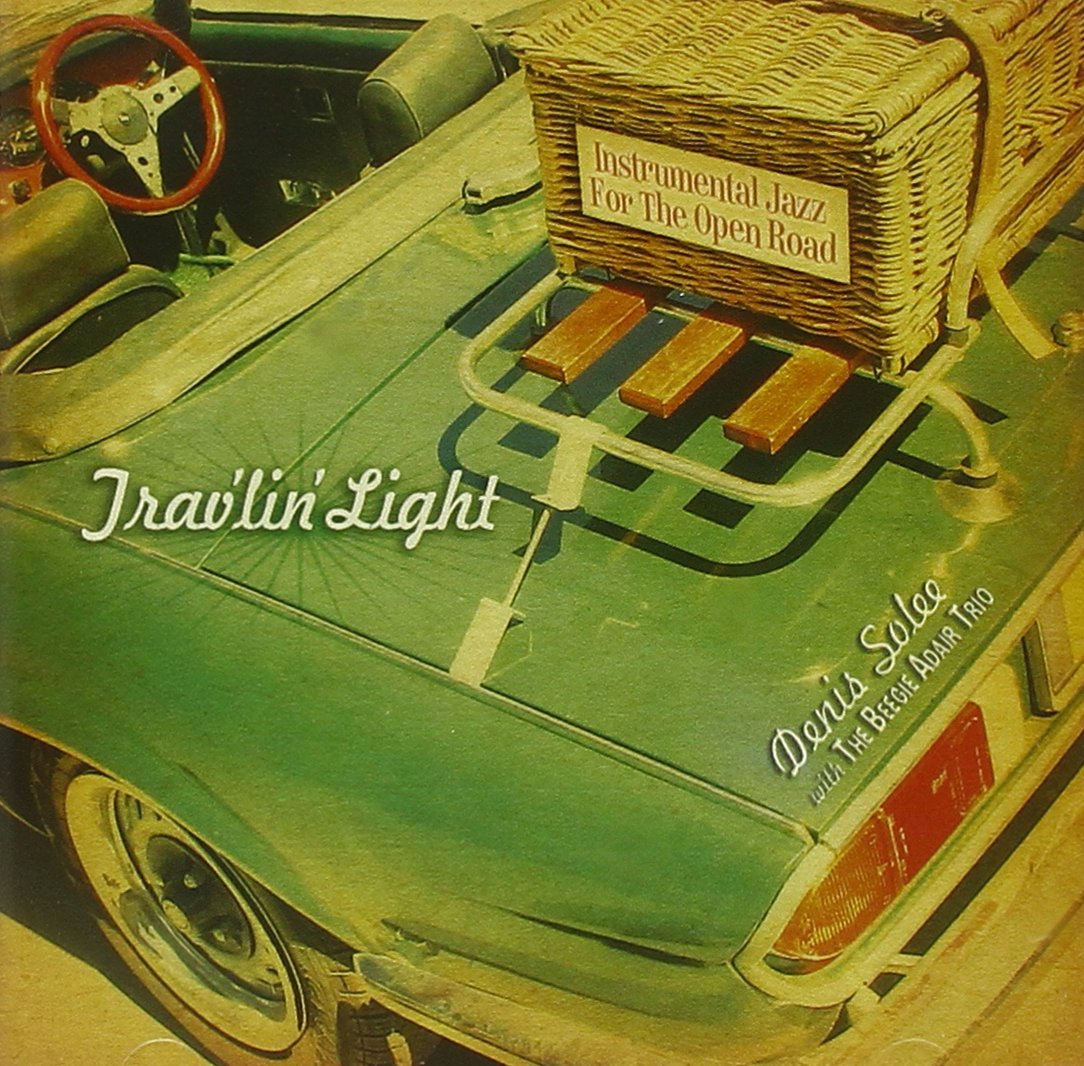 Trav'lin' Light [Audio CD] Beegie Adair and Denis Solee