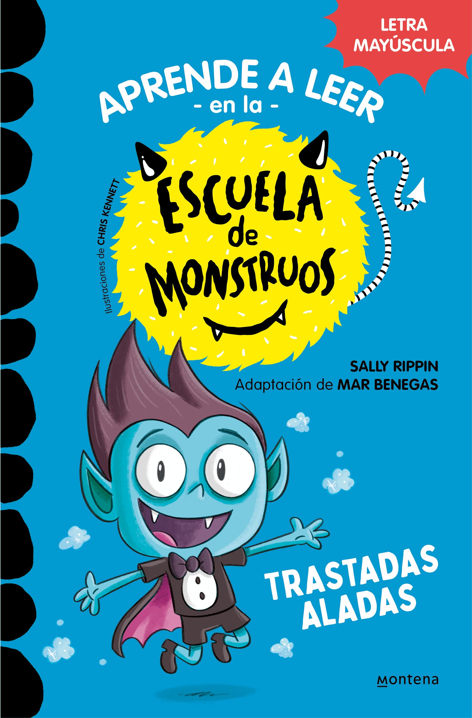Trastadas Aladas / Bat-Boy Tim Says Boo!: En letra MAYÚSCULA (libros para niños a partir de 5 años): 6 (Aprender A Leer en la Escuela de Monstruos)