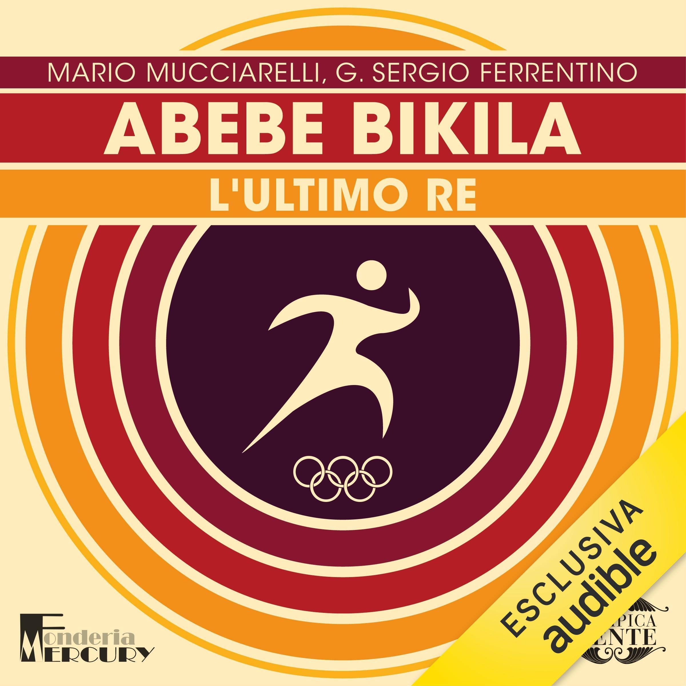 Abebe Bikila. L'ultimo re