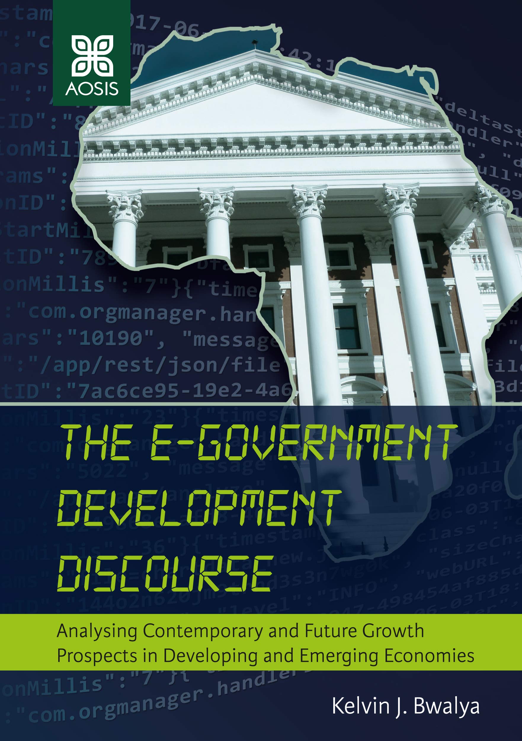 The e-Government Development Discourse: Analysing Contemporary and Future Growth Prospects in Developing and Emerging Economies