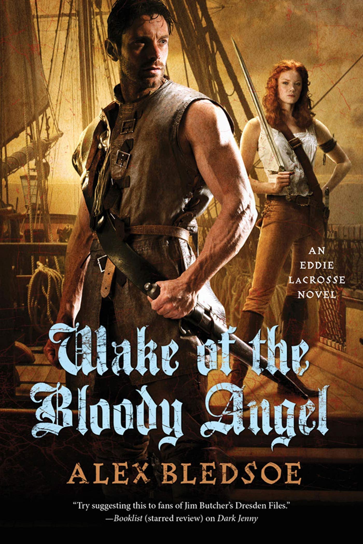 Wake of the Bloody Angel: An Eddie Lacrosse Novel: 4