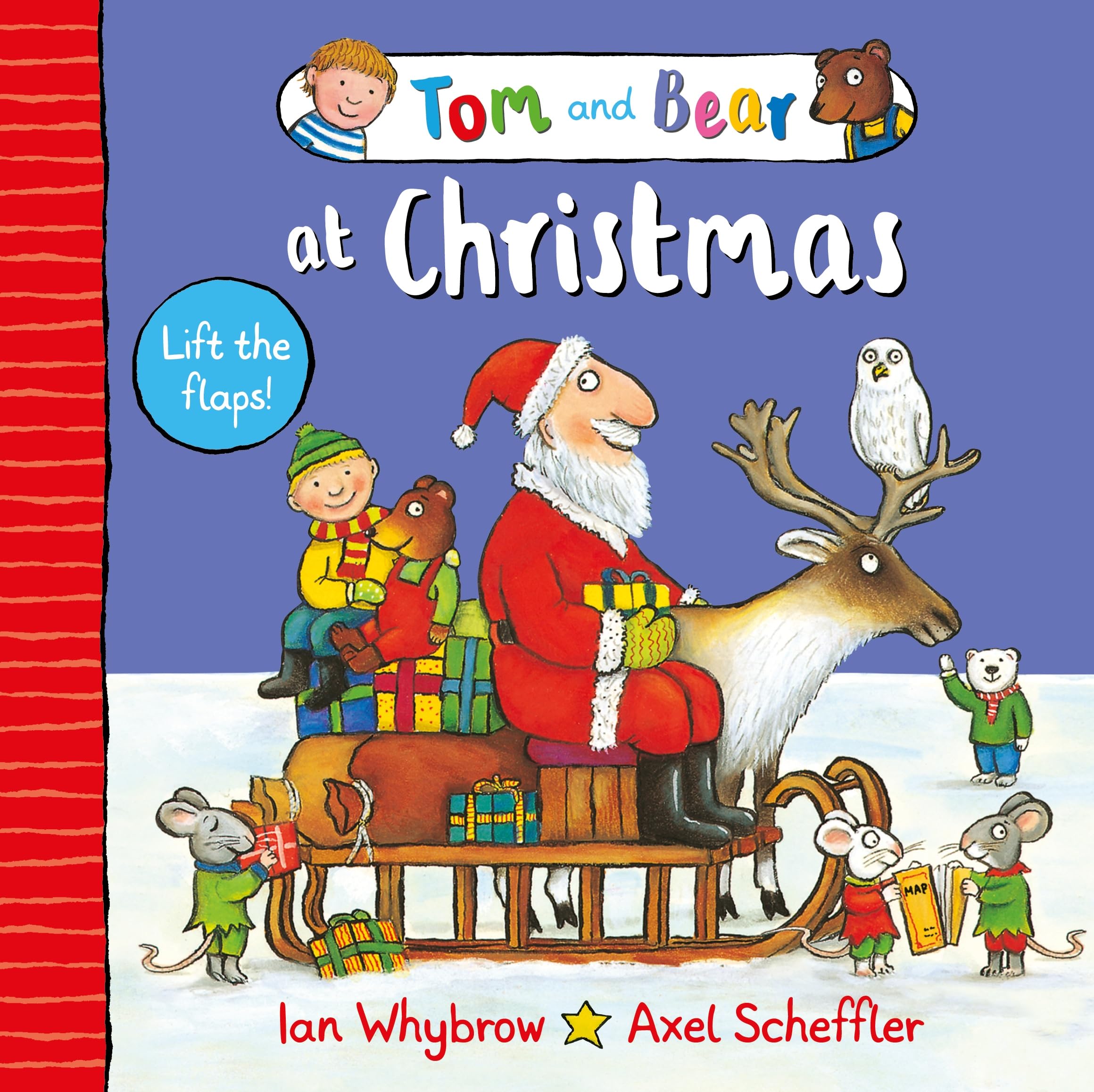Tom and Bear at Christmas: A lift-the-flap book – the perfect gift for toddlers