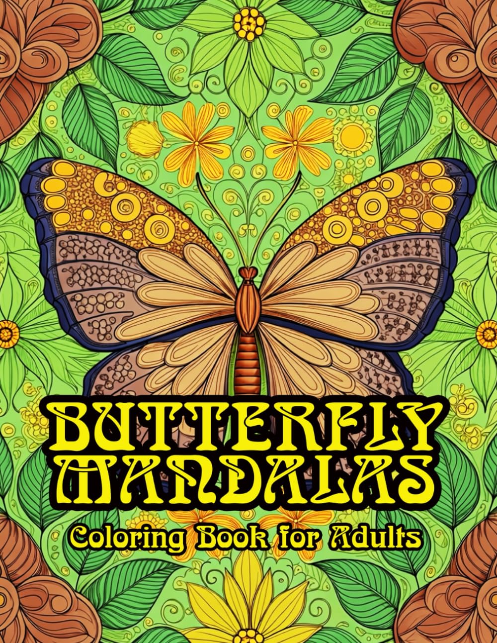 BUTTERFLY MANDALAS: ADULTS' COLORING BOOK