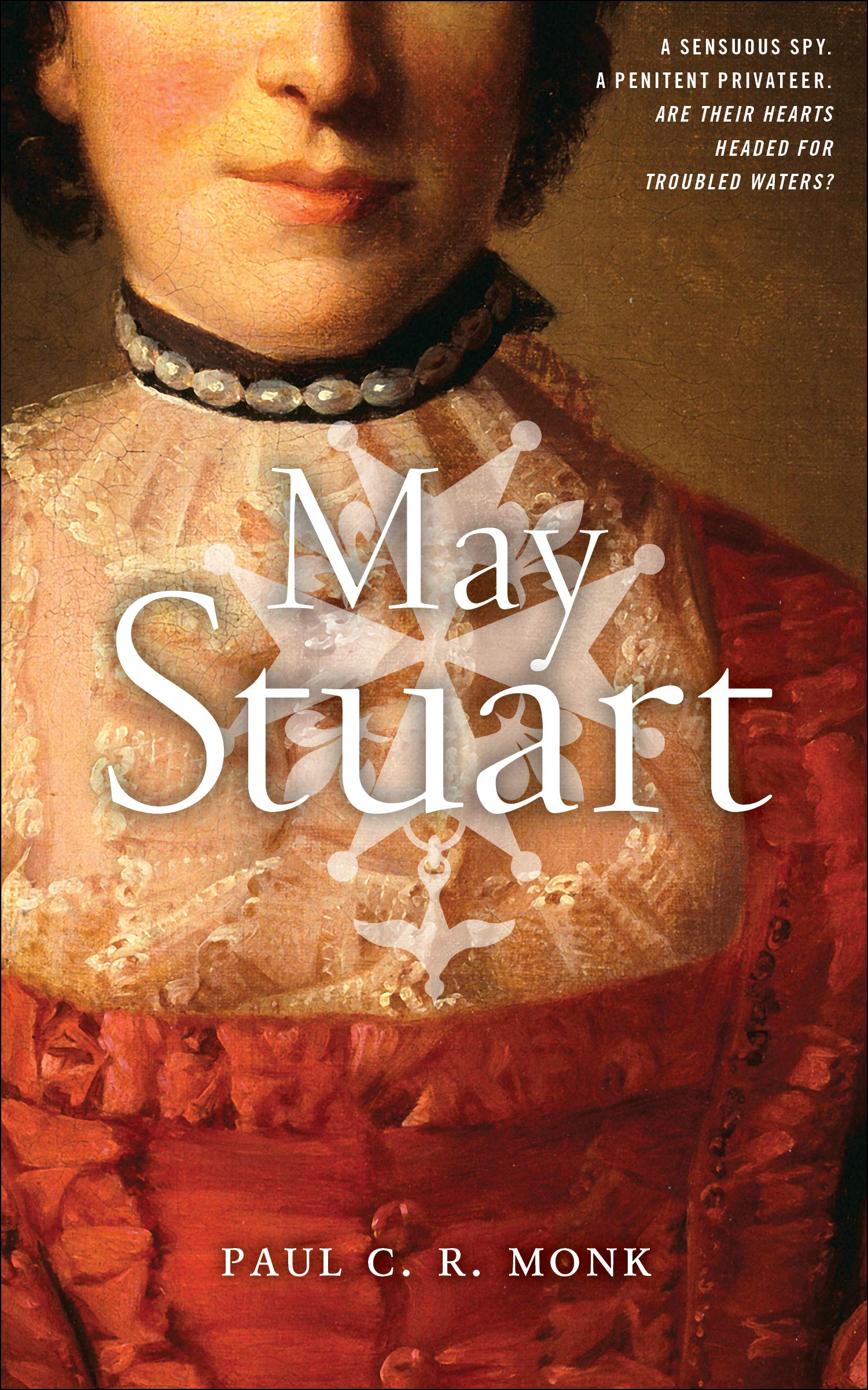 May Stuart (The Huguenot Chronicles)