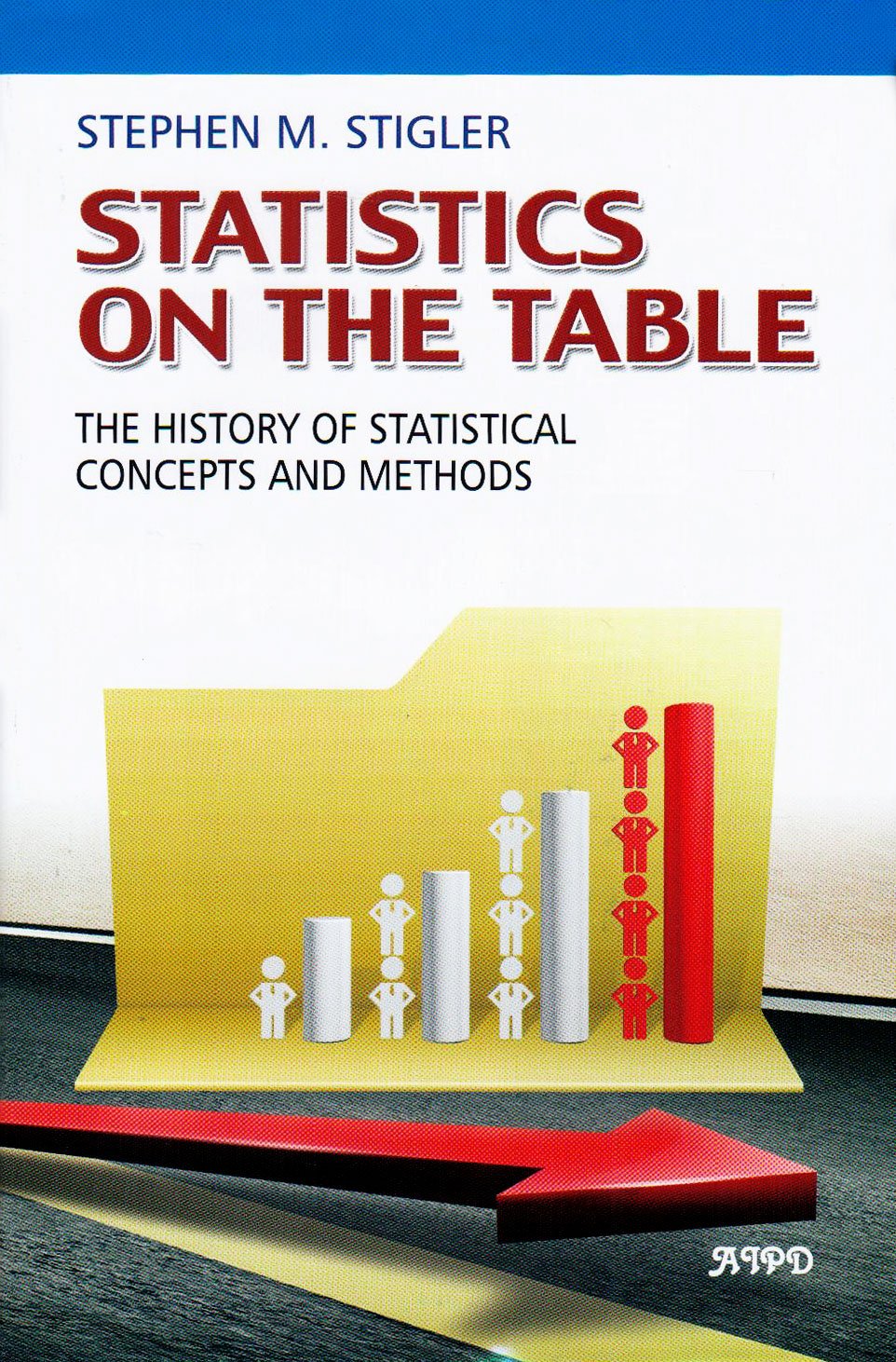 Statistics On The Table : Stephen M. Stigler: Amazon.in: Books